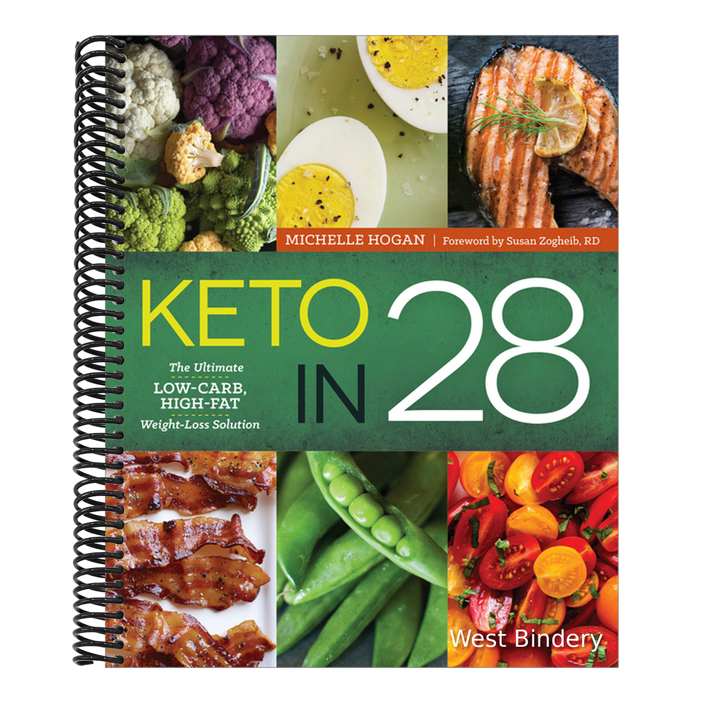 Keto in 28: The Ultimate Low-Carb, High-Fat Weight-Loss Solution