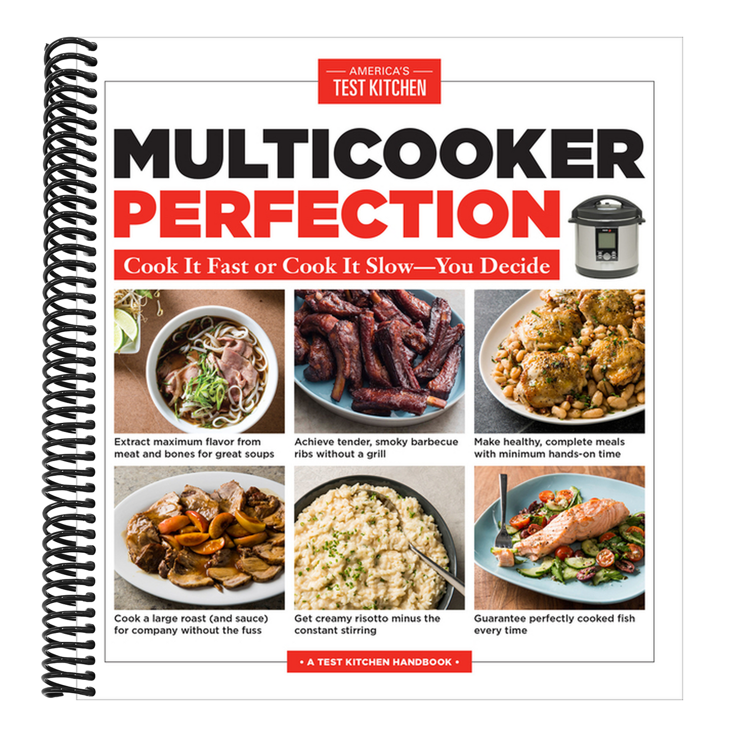Multicooker Perfection: Cook It Fast or Cook It Slow-You Decide (Spiral Bound)