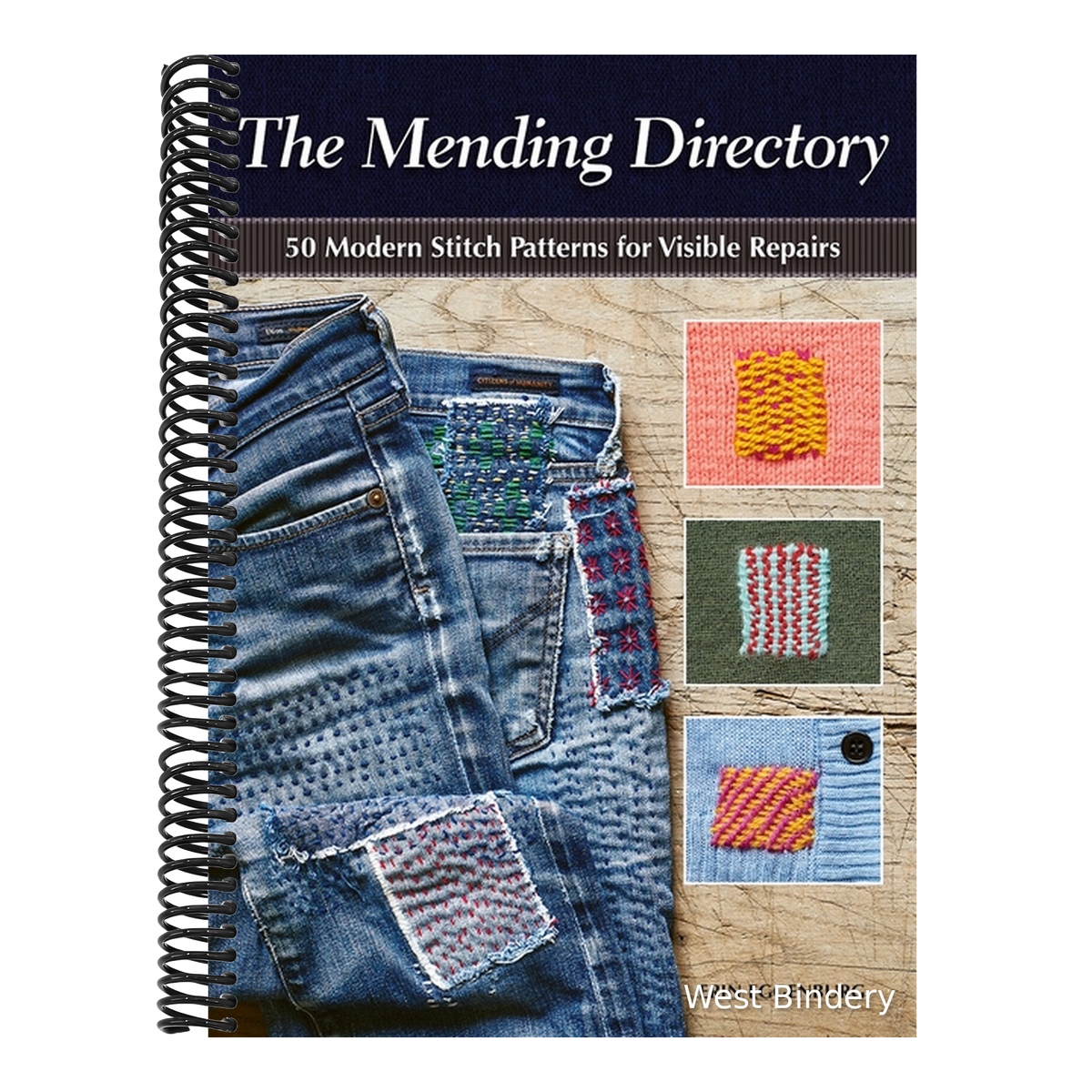 The Mending Directory: 50 Modern Stitch Patterns for Visible Repairs