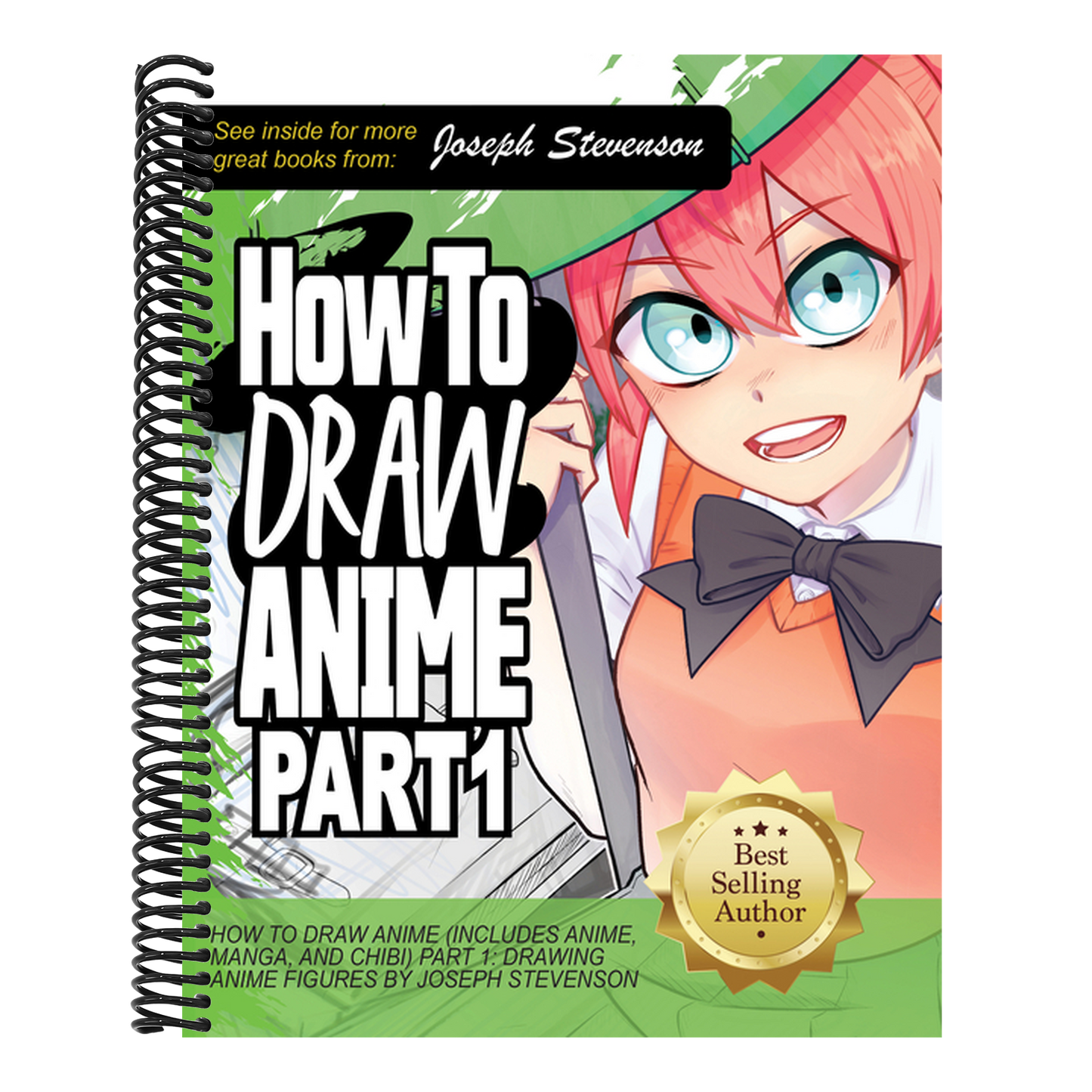 How to Draw Anime Part 1: Drawing Anime Faces (Spiral Bound)