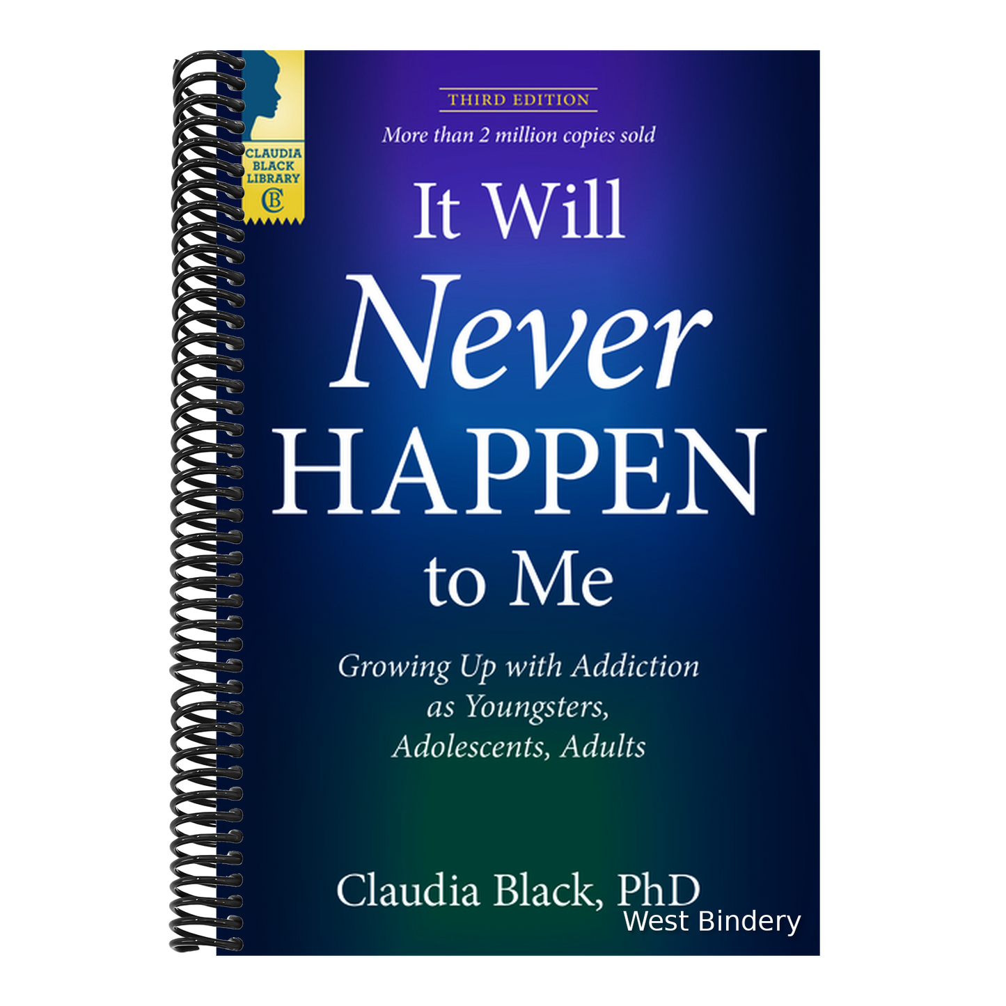 It Will Never Happen to Me: Growing Up with Addiction as Youngsters, Adolescents, and Adults