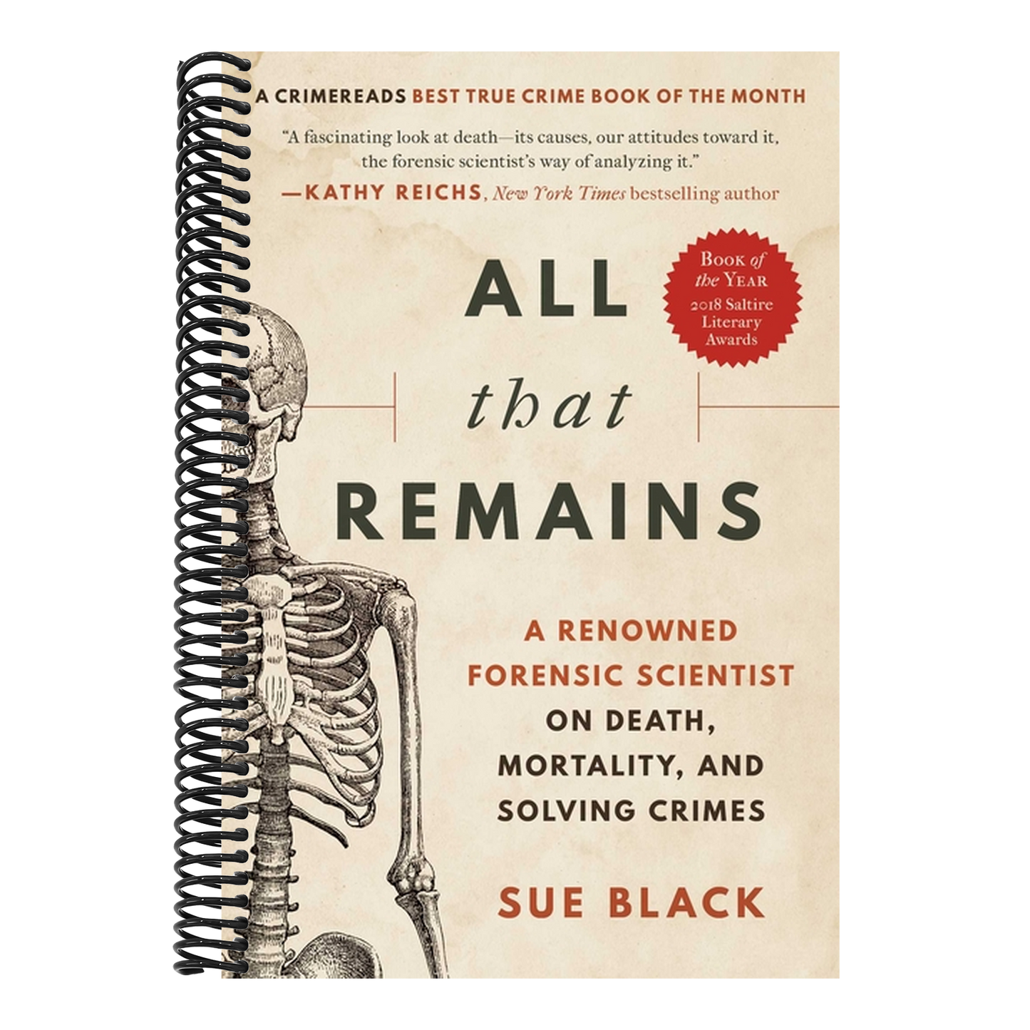 All That Remains: A Renowned Forensic Scientist on Death, Mortality, and Solving Crimes