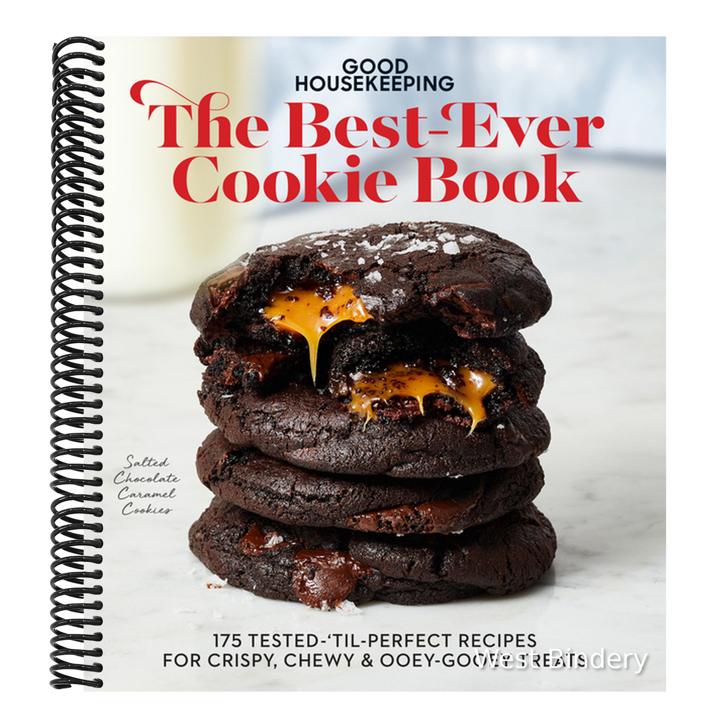 Good Housekeeping the Best-Ever Cookie Book: 175 Tested-'Til-Perfect Recipes for Crispy, Chewy & Ooey-Gooey Treats