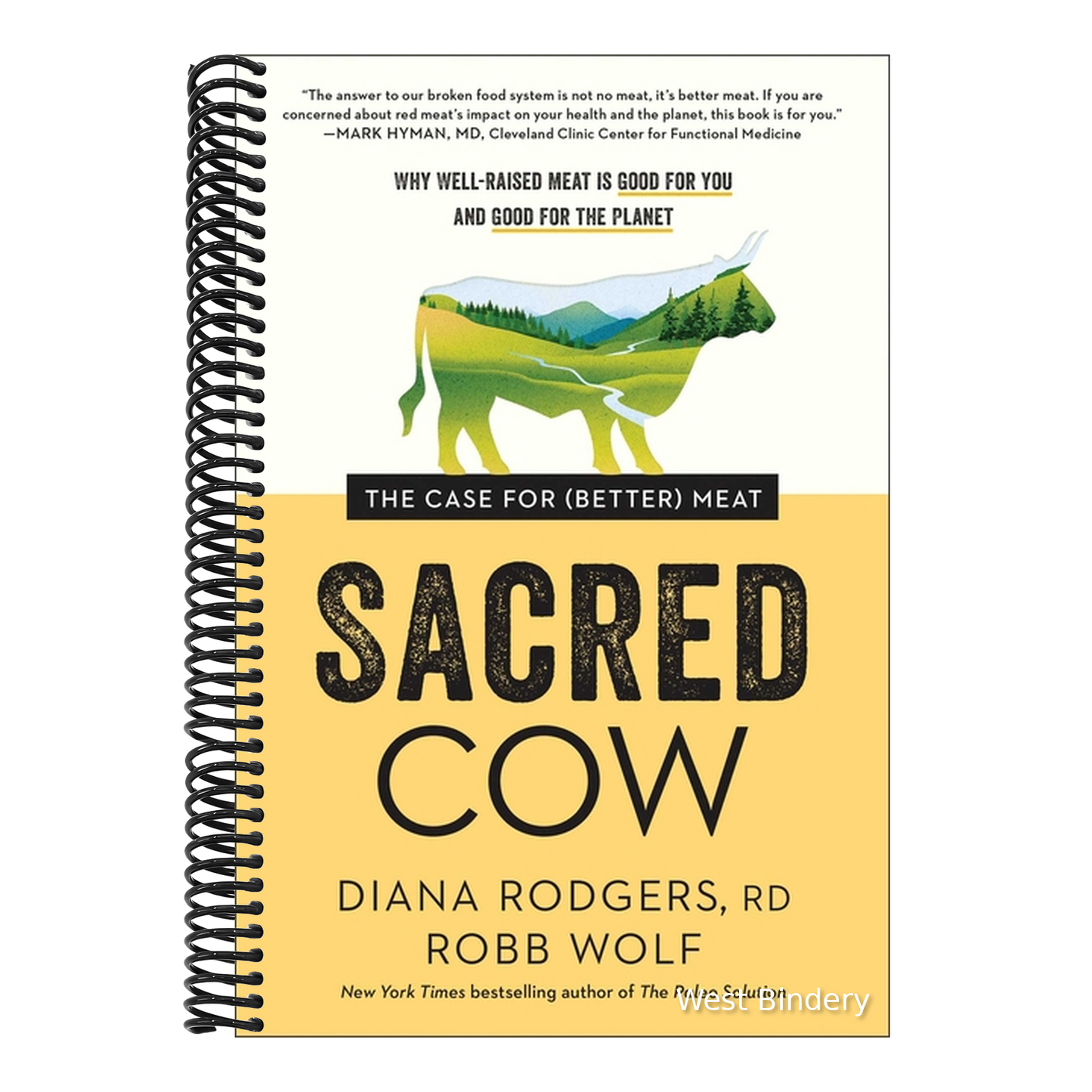 Sacred Cow: The Case for (Better) Meat: Why Well-Raised Meat Is Good for You and Good for the Planet