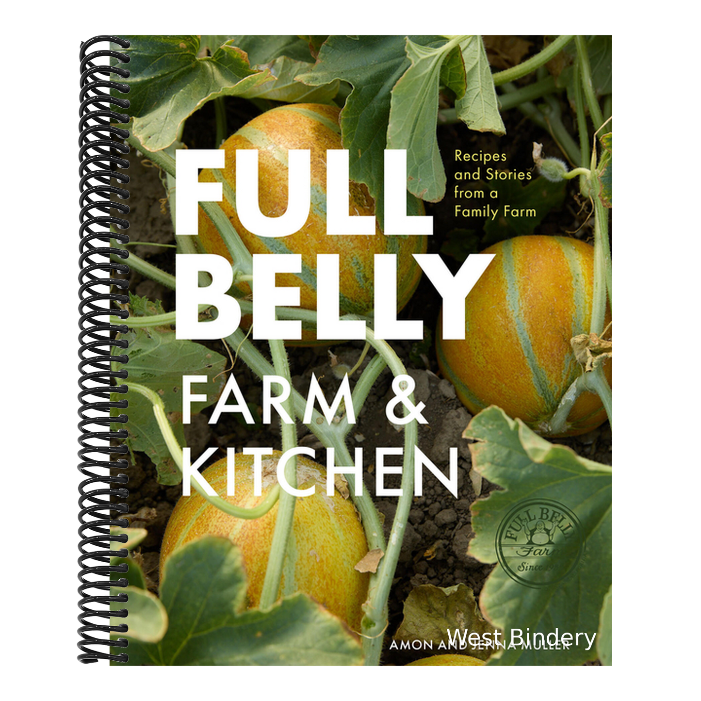 Full Belly: Recipes and Stories from a Family Farm