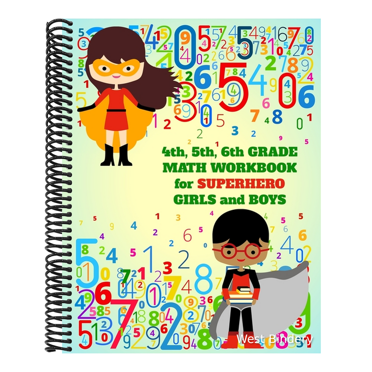 4th, 5th, 6th Grade Math Workbook for Superhero Girls and Boys