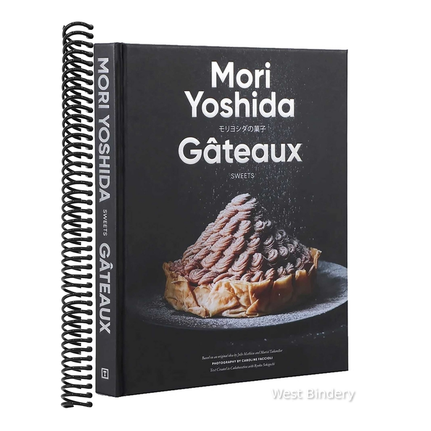 Gateaux: Sweets (Modern French Pastry)
