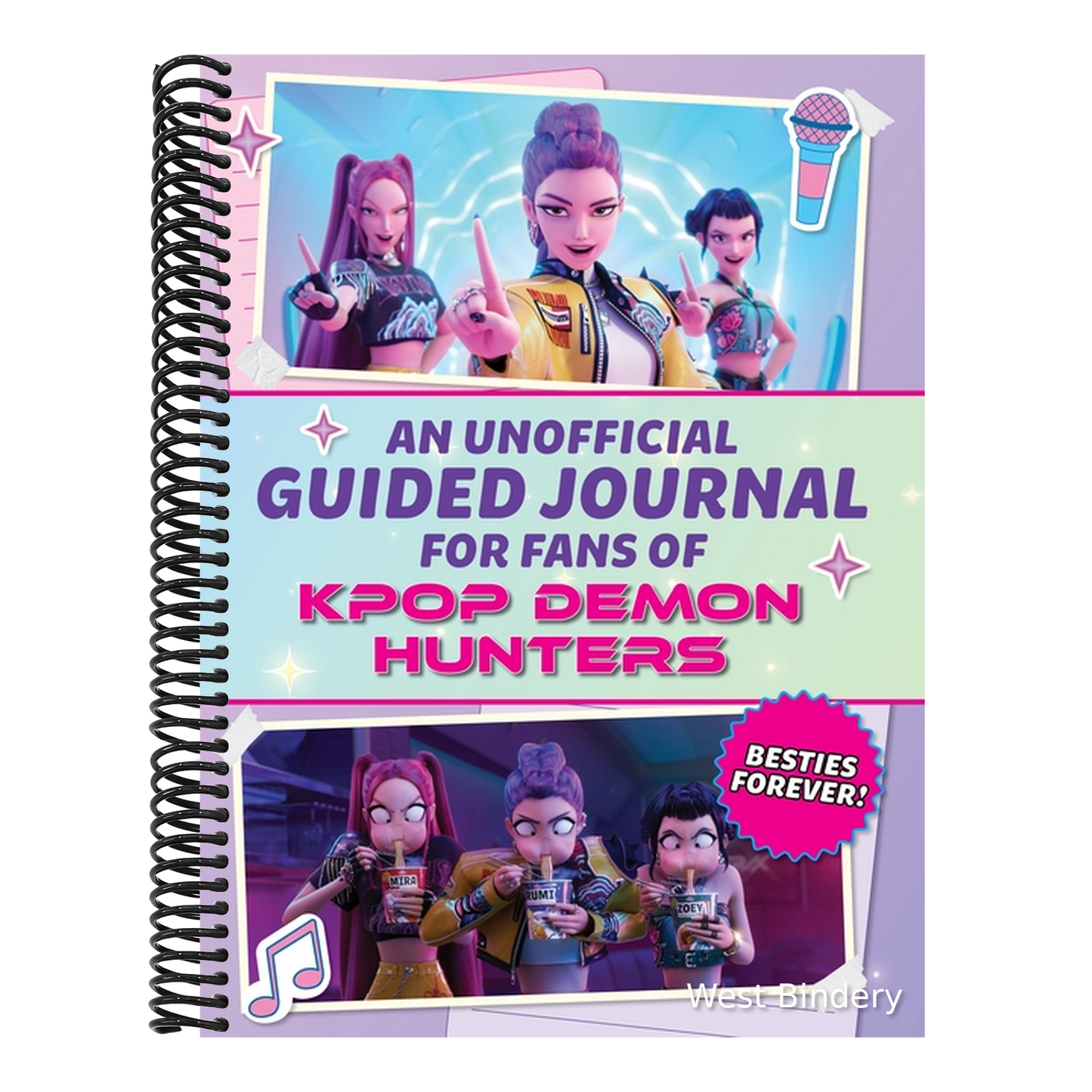 An Unofficial Guided Journal for Fans of Kpop Demon Hunters: Besties Forever!