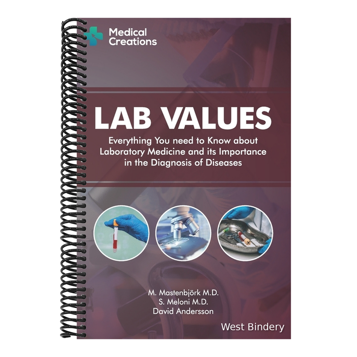 Lab Values: Everything You Need to Know about Laboratory Medicine and its Importance in the Diagnosis of Diseases