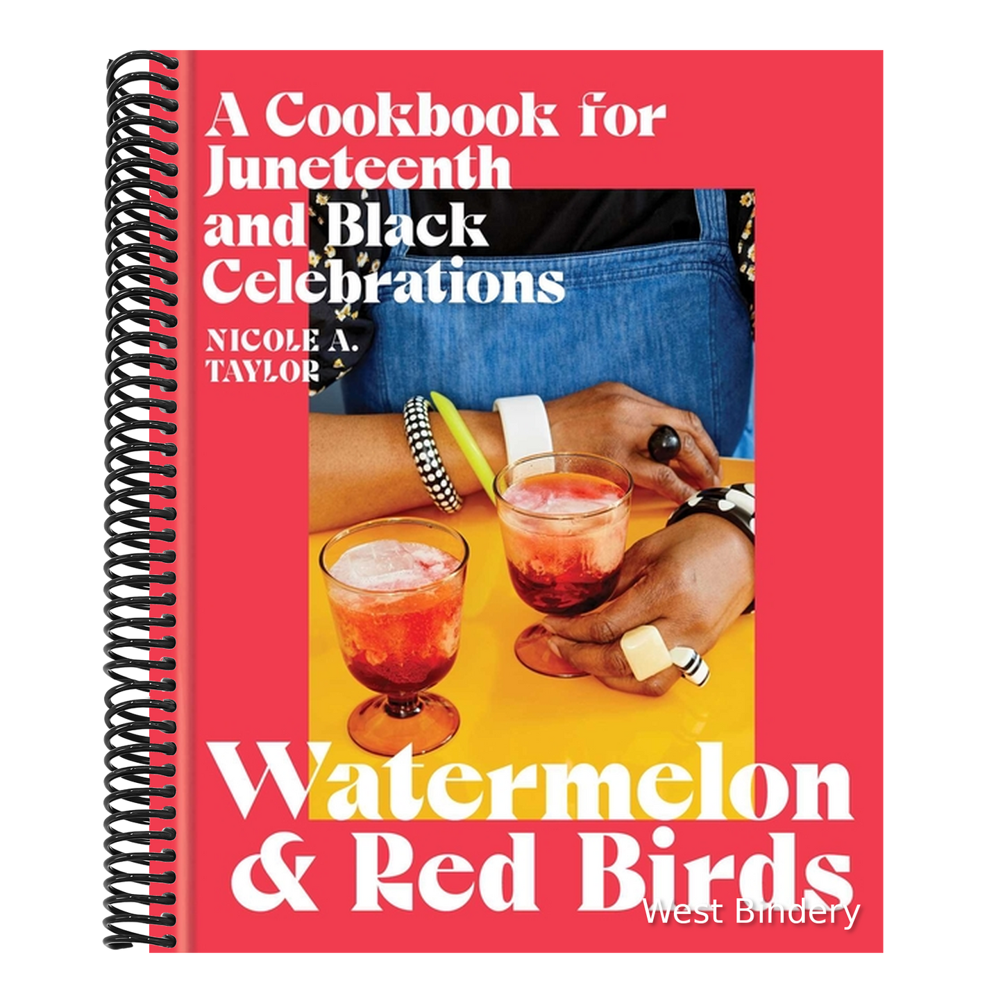 Watermelon and Red Birds: A Cookbook for Juneteenth and Black Celebrations