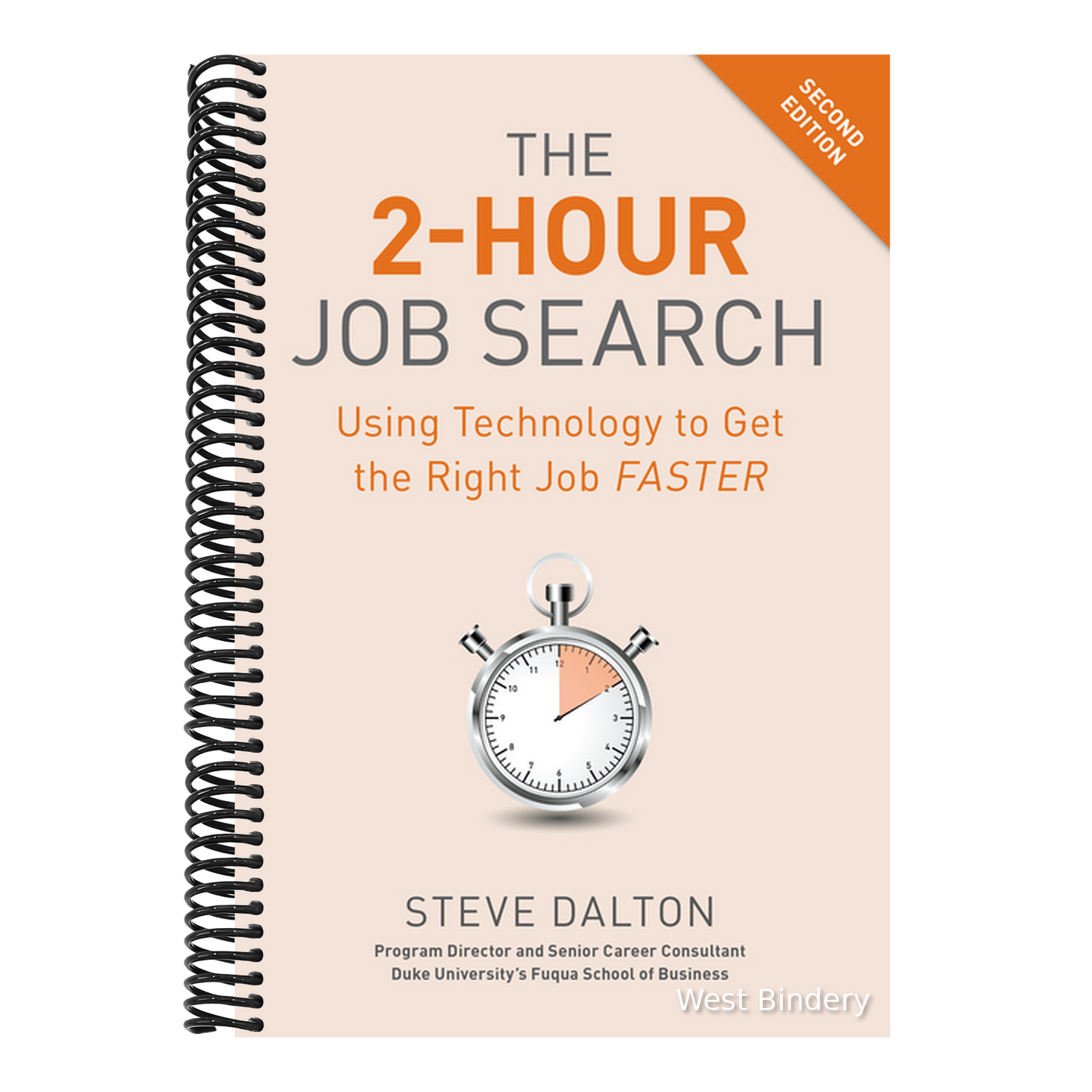 The 2-Hour Job Search, Second Edition: Using Technology to Get the Right Job Faster (Revised)