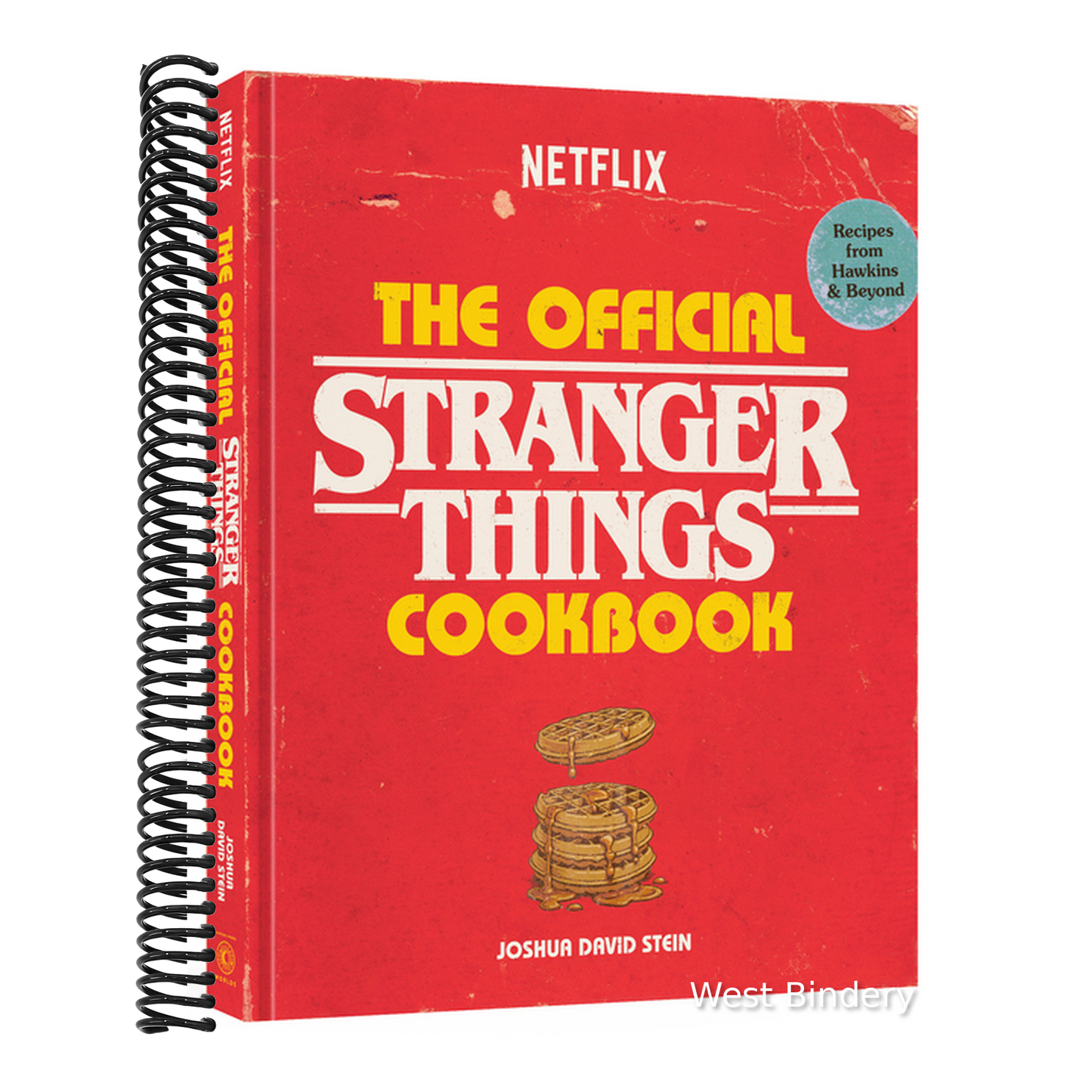 The Official Stranger Things Cookbook: Recipes from Hawkins and Beyond