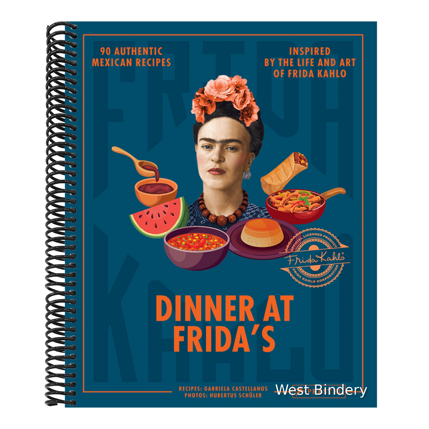 Dinner at Frida's: 90 Authentic Mexican Recipes Inspired by the Life and Art of Frida Kahlo