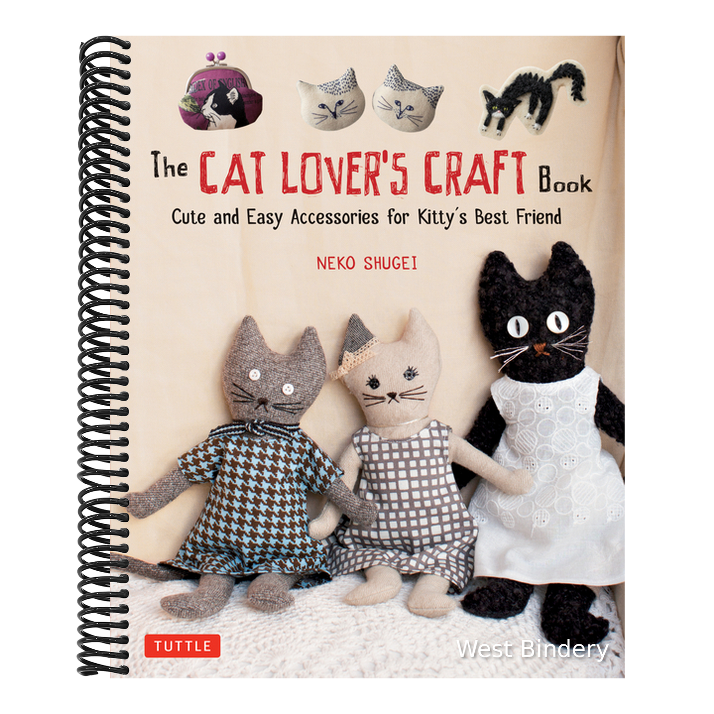 The Cat Lover's Craft Book: Cute and Easy Accessories for Kitty's Best Friend
