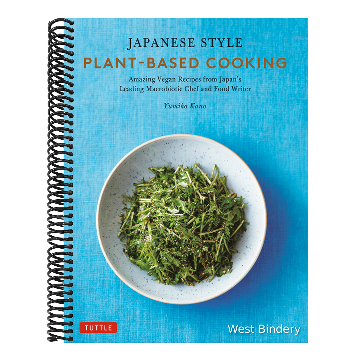 Japanese Style Plant-Based Cooking: Amazing Vegan Recipes from Japan's Leading Macrobiotic Chef and Food Writer