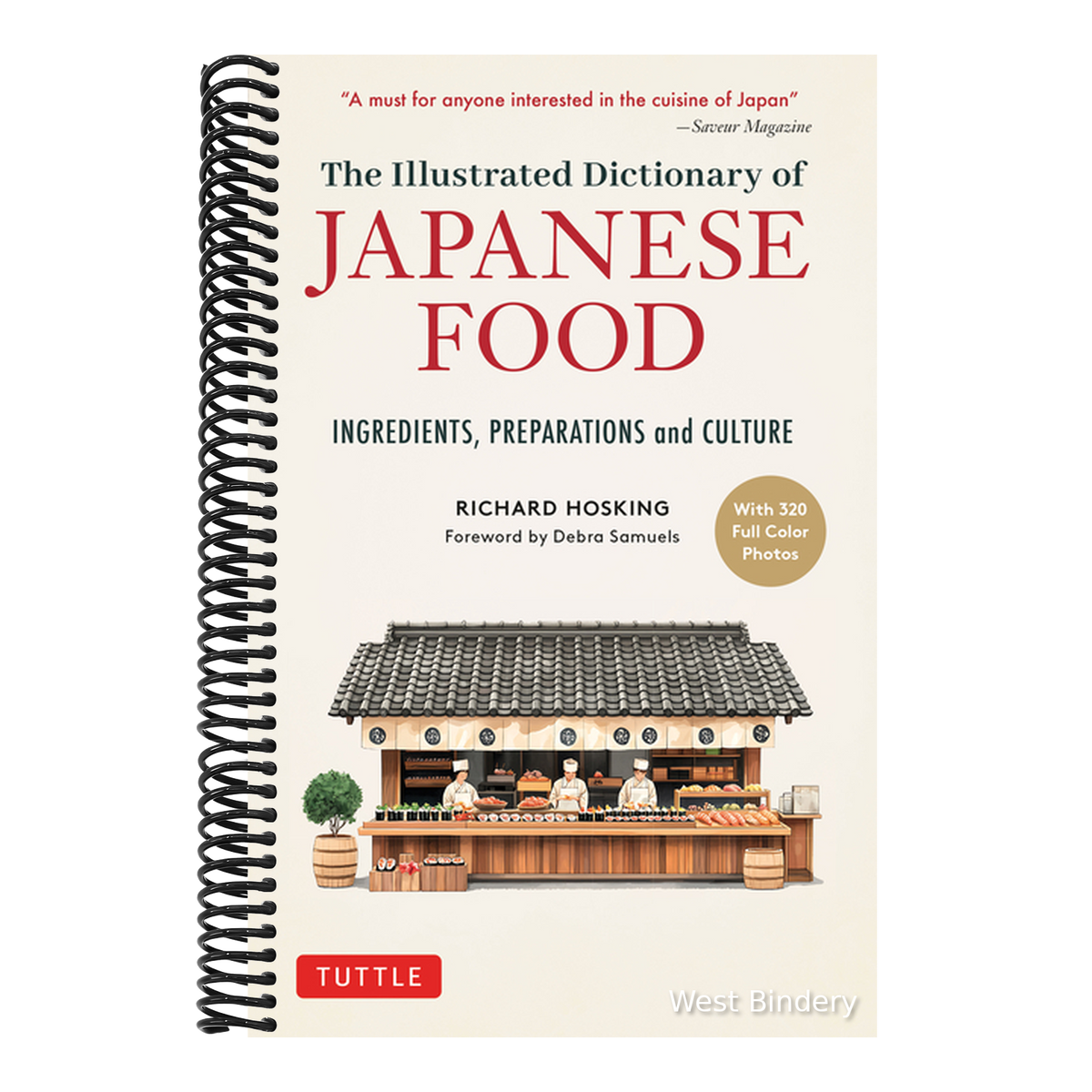 The Illustrated Dictionary of Japanese Food: Ingredients, Preparations and Culture