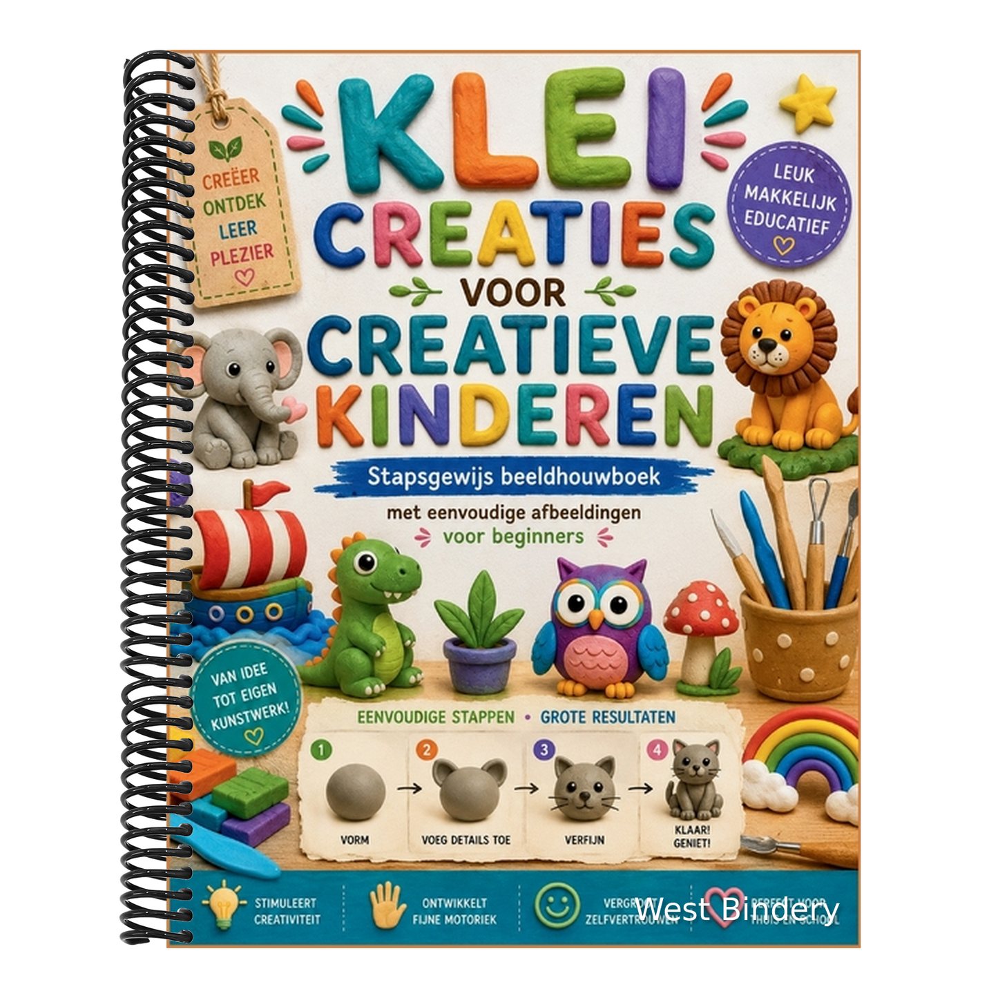 Klei Creaties Voor Creatieve Kinderen: Stapsgewijs beeldhouwboek met eenvoudige afbeeldingen voor beginners