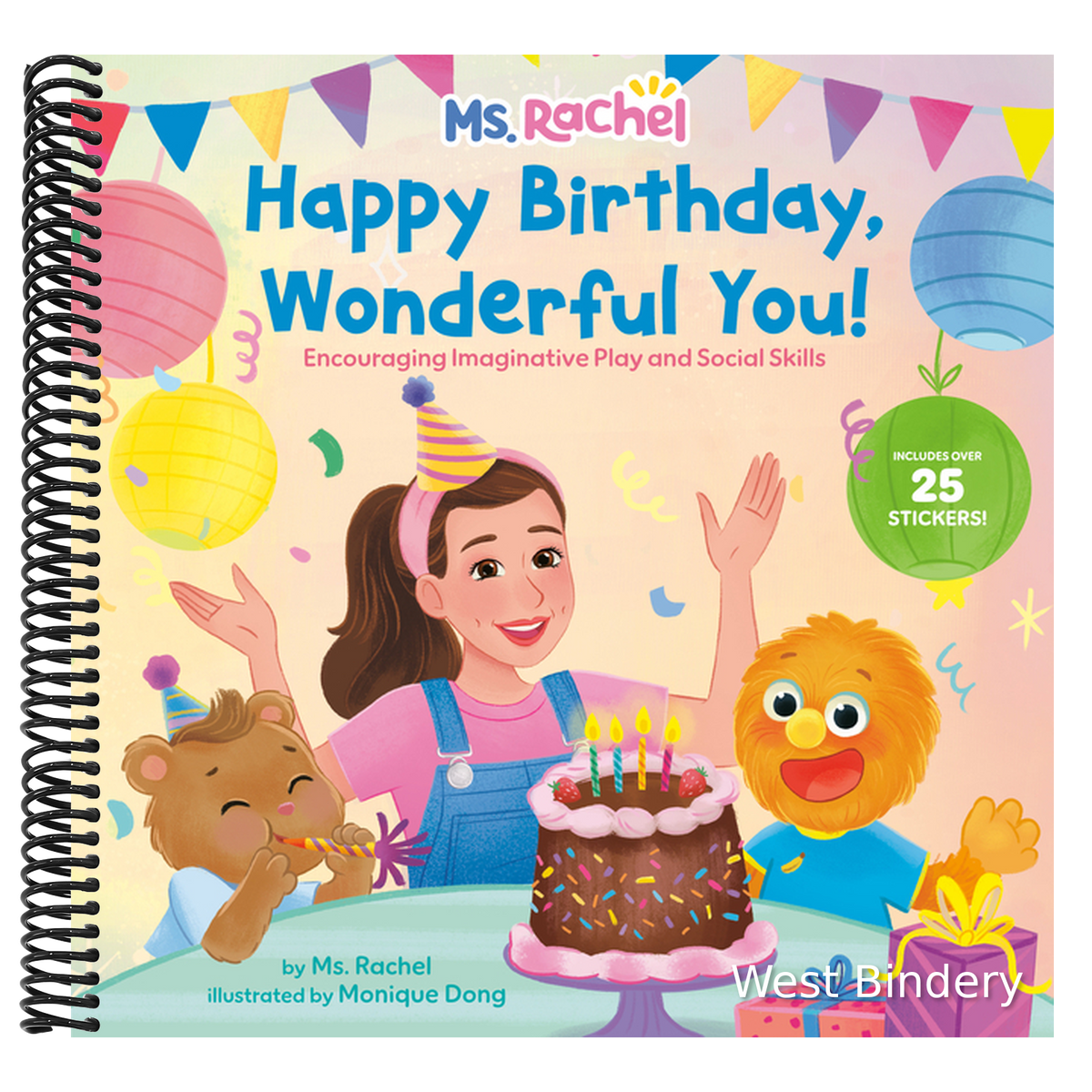 Happy Birthday, Wonderful You!: Encouraging Imaginative Play and Social Skills (Ms. Rachel): Includes 25 Stickers