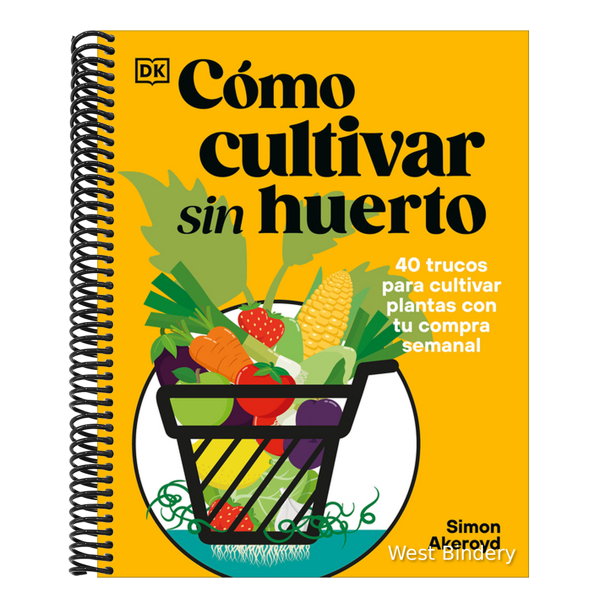 Cómo Cultivar Sin Huerto (Grow Your Groceries)