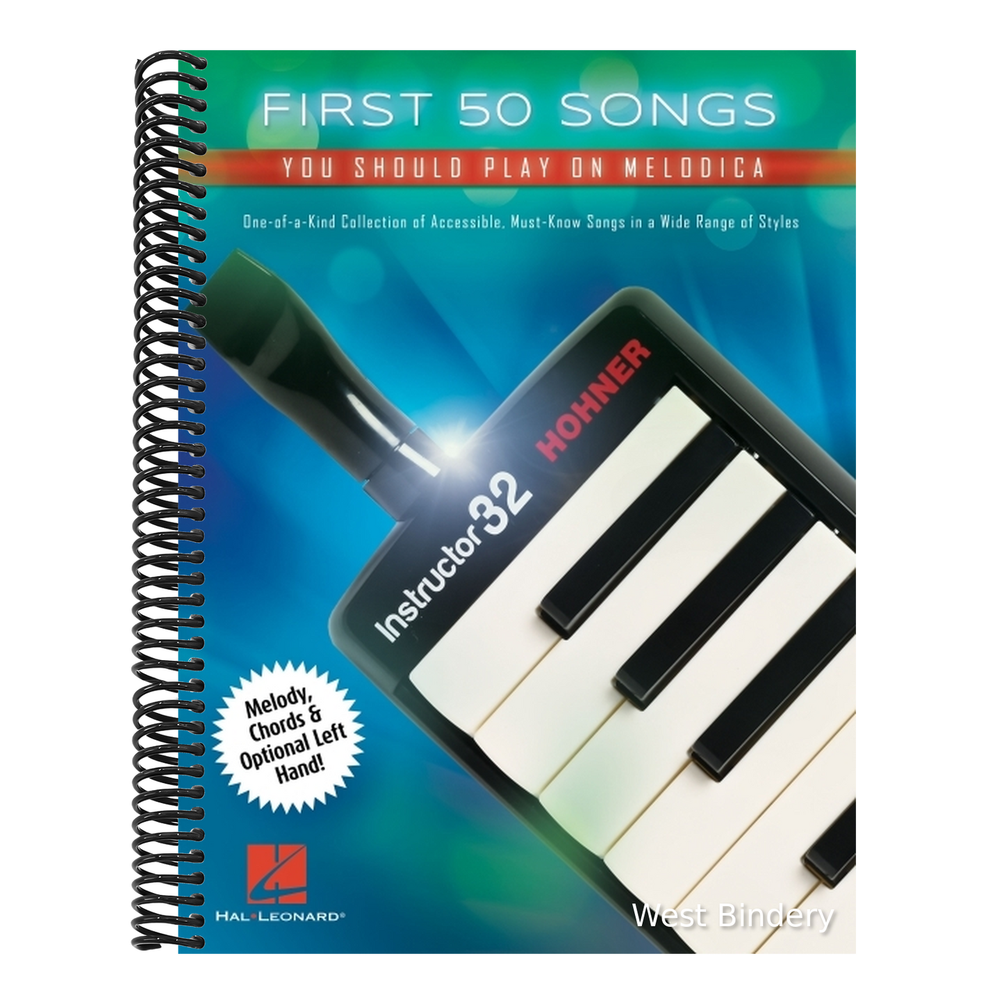 First 50 Songs You Should Play on Melodica - One-Of-A-Kind Collection of Accessible, Must-Know Songs in a Wide Range of Styles with Melody, Chords & O