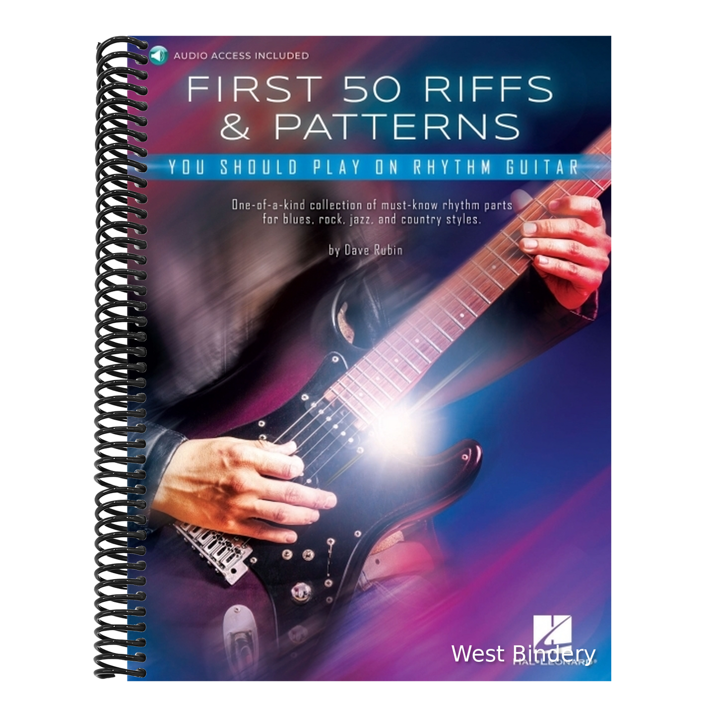 First 50 Riffs & Patterns You Should Play on Guitar: Learn Dozens of Commonly Used Rhythm Guitar Staples in Both Standard Notation and Tab