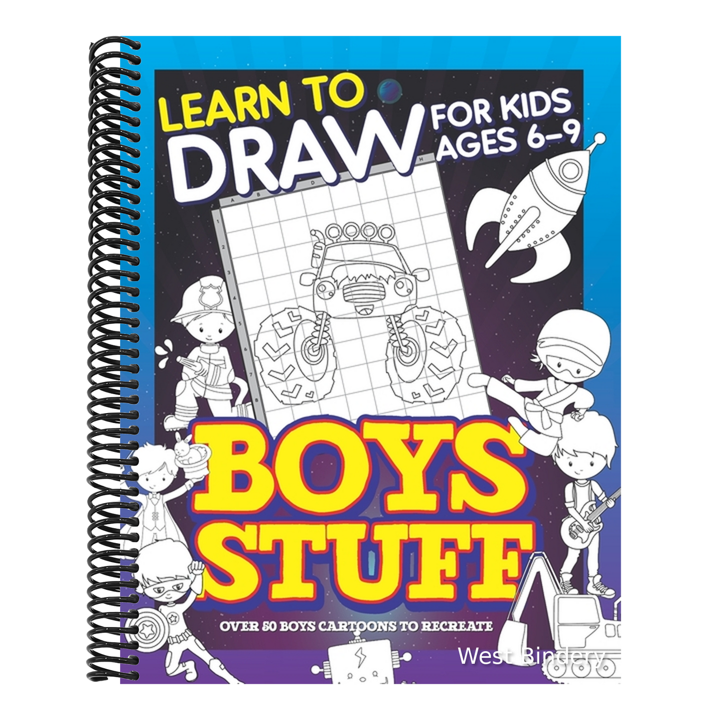 Learn To Draw For Kids Ages 6-9 Boys Stuff: Drawing Grid Activity Books for Kids To Draw Cool Boys Cartoons
