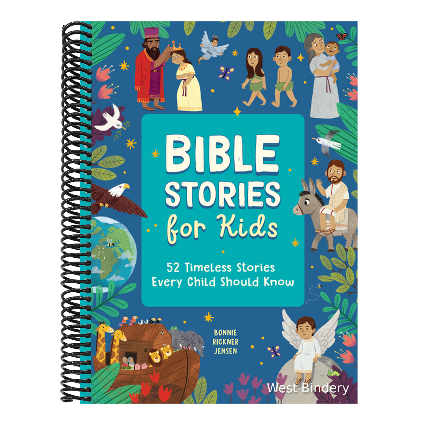 Bible Stories for Kids: 52 Timeless Stories Every Child Should Know