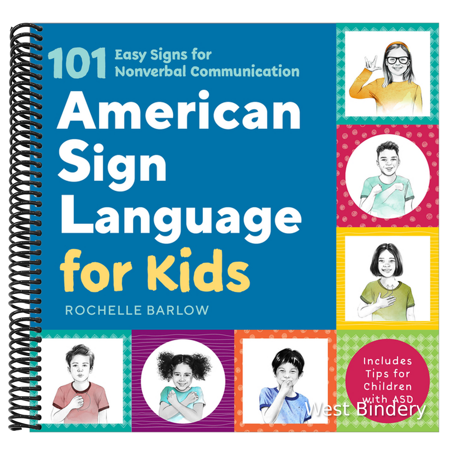 American Sign Language for Kids: 101 Easy Signs for Nonverbal Communication