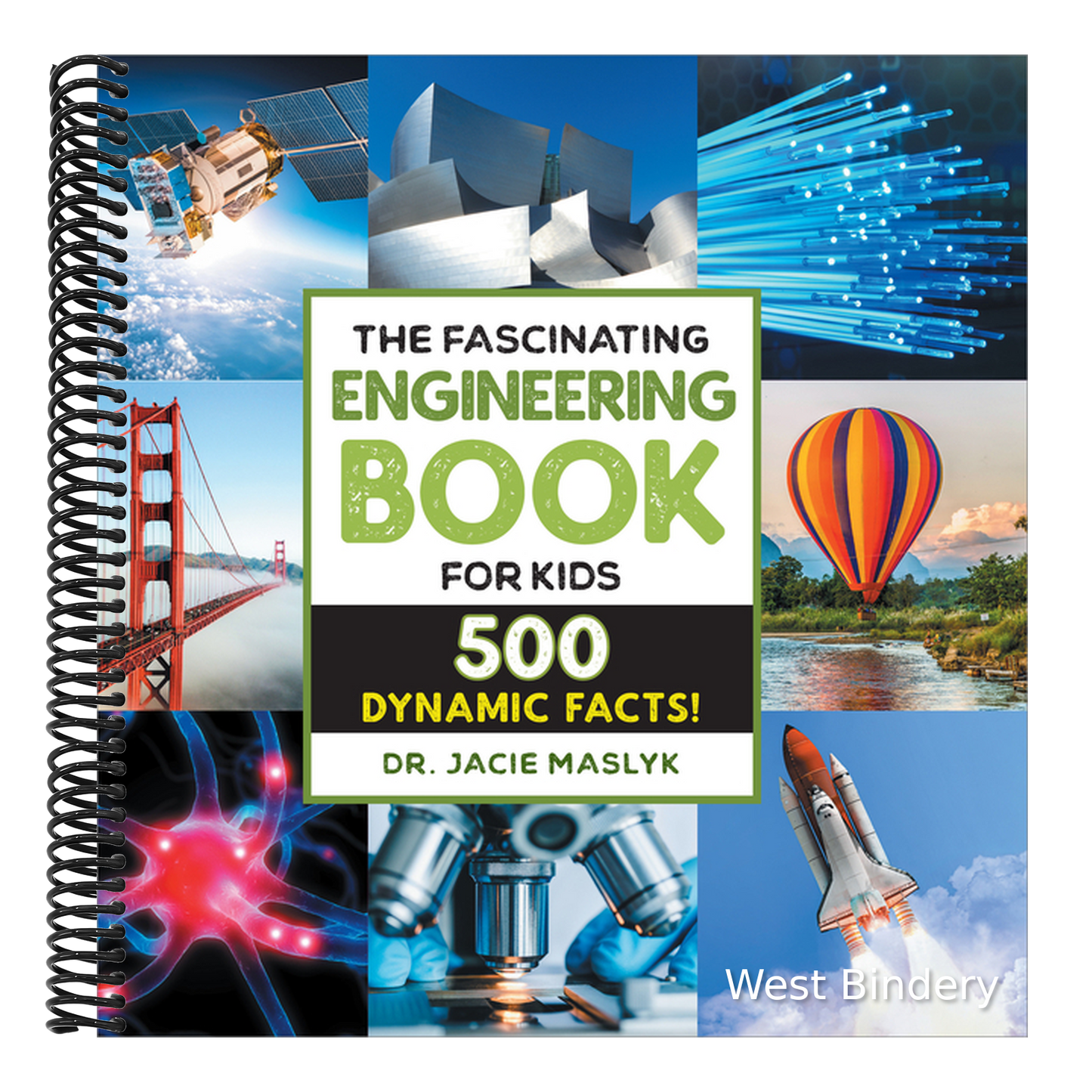 The Fascinating Engineering Book for Kids: 500 Dynamic Facts!