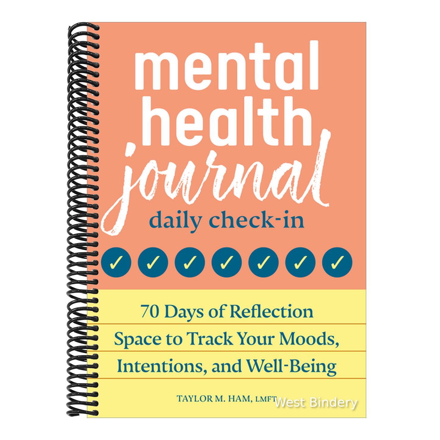 Mental Health Journal: Daily Check-In: 70 Days of Reflection Space to Track Your Moods, Intentions, and Well-Being