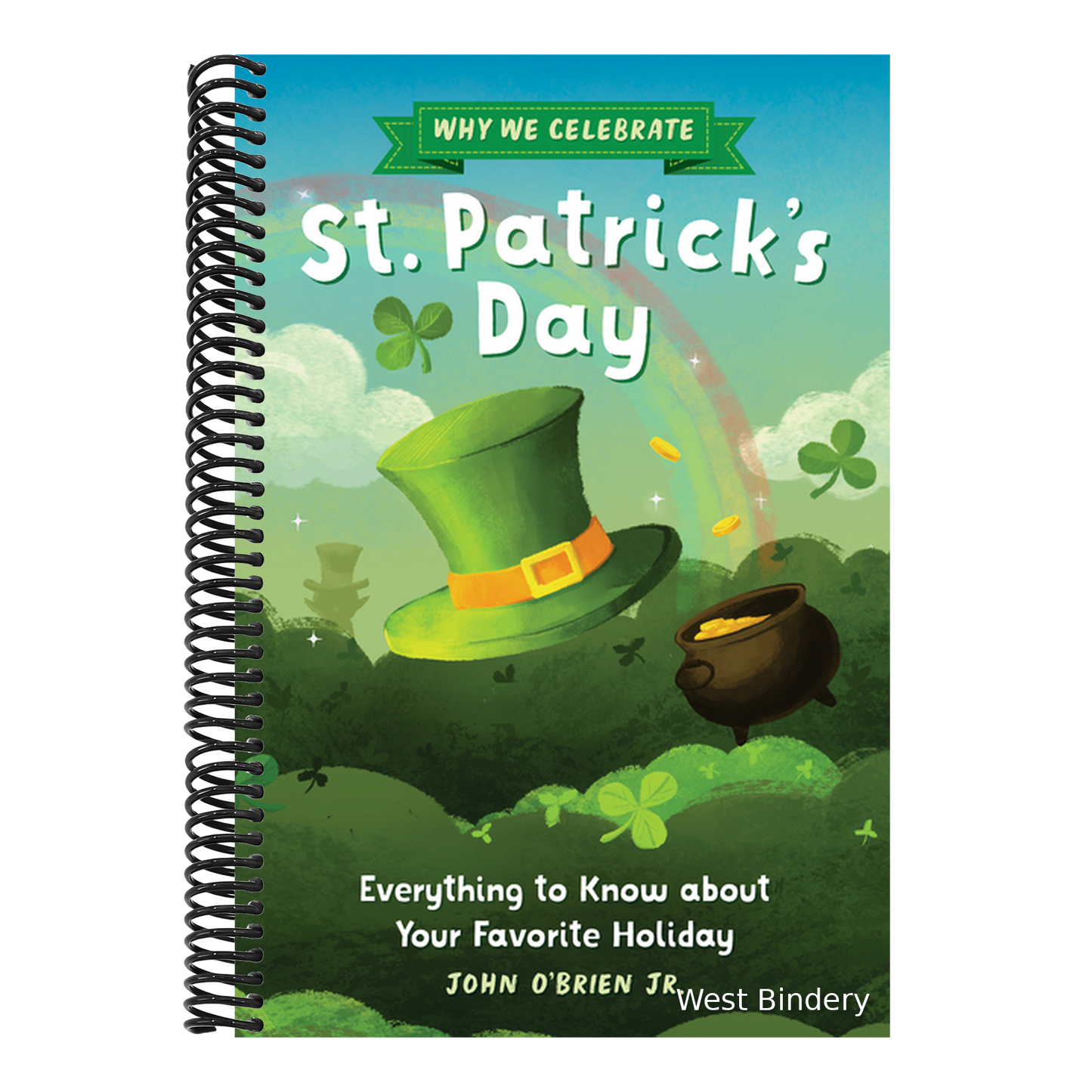 Why We Celebrate St. Patrick's Day: Everything to Know about Your Favorite Holiday