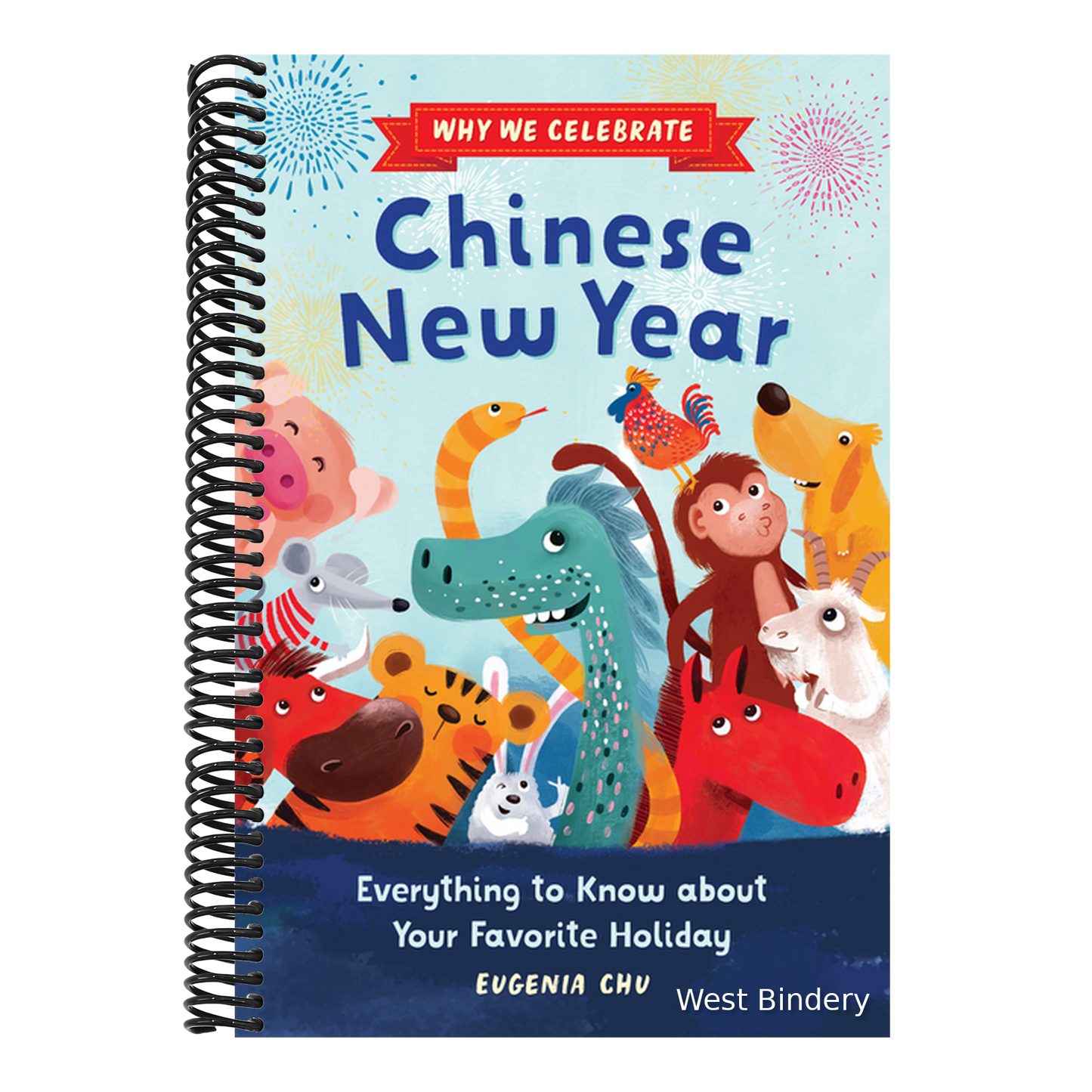 Why We Celebrate Chinese New Year: Everything to Know about Your Favorite Holiday