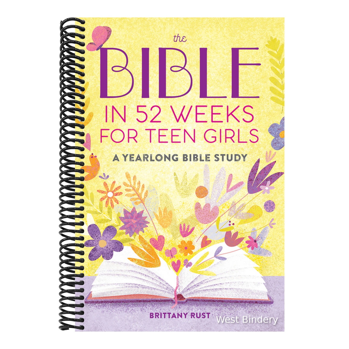 The Bible in 52 Weeks for Teen Girls: A Yearlong Bible Study