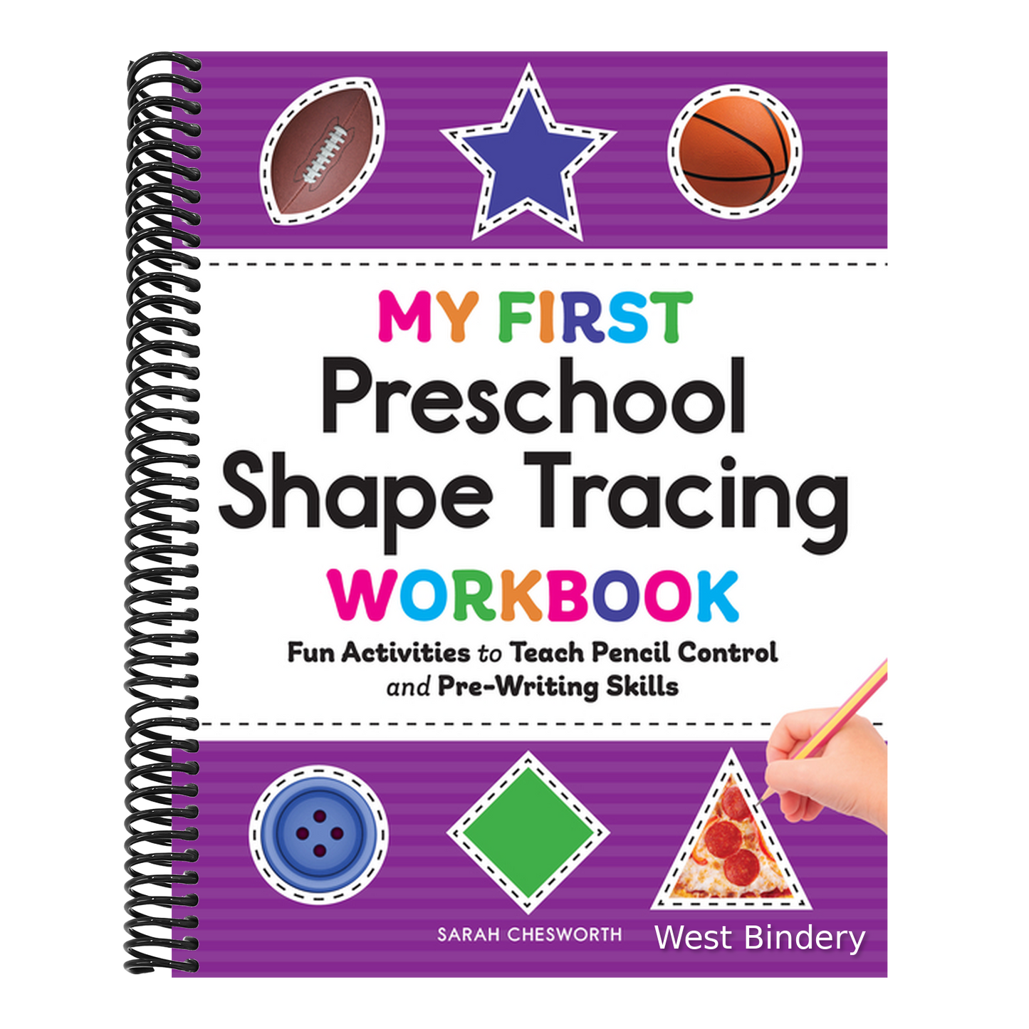 My First Preschool Shape Tracing Workbook: Fun Activities to Teach Pencil Control and Pre-Writing Skills