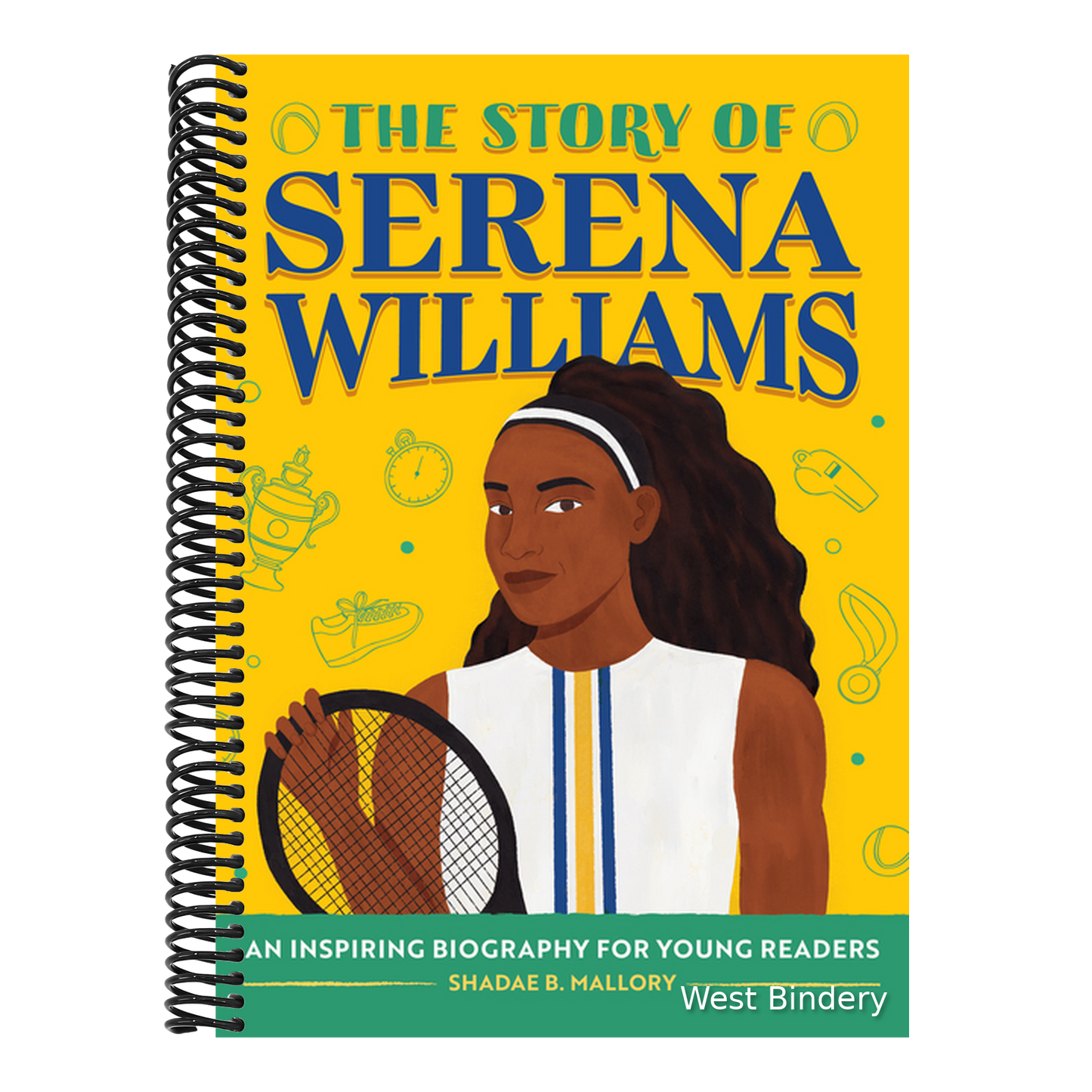 The Story of Serena Williams: An Inspiring Biography for Young Readers