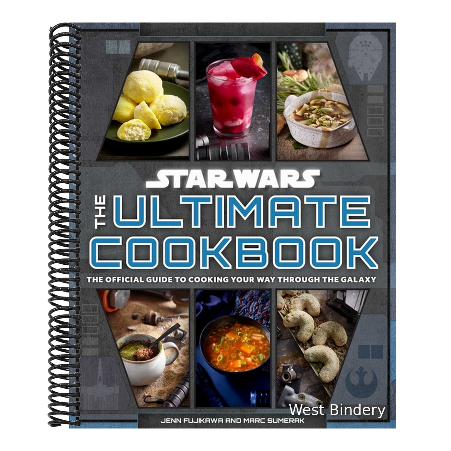 Star Wars: The Ultimate Cookbook: The Official Guide to Cooking Your Way Through the Galaxy