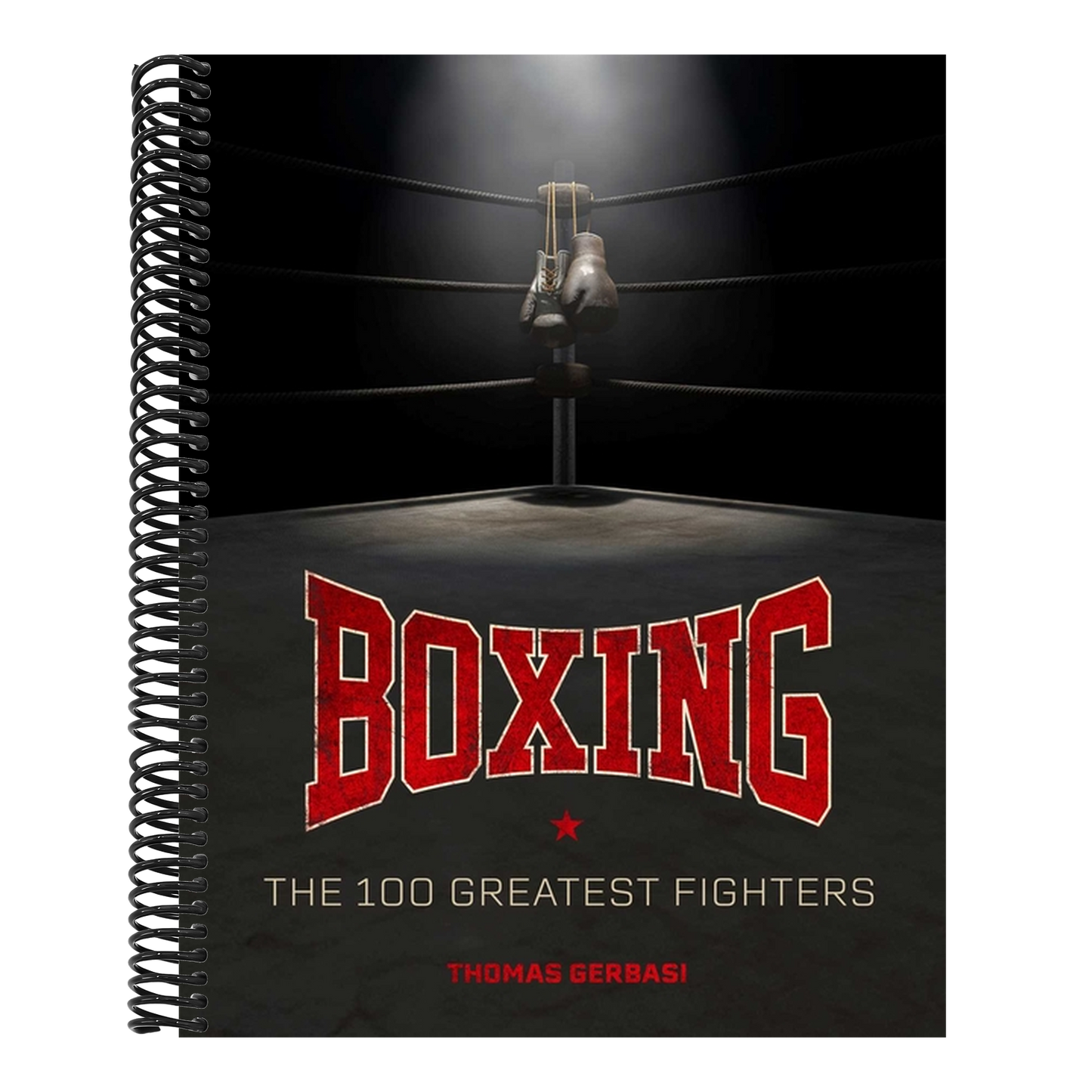 Boxing: The 100 Greatest Fighters
