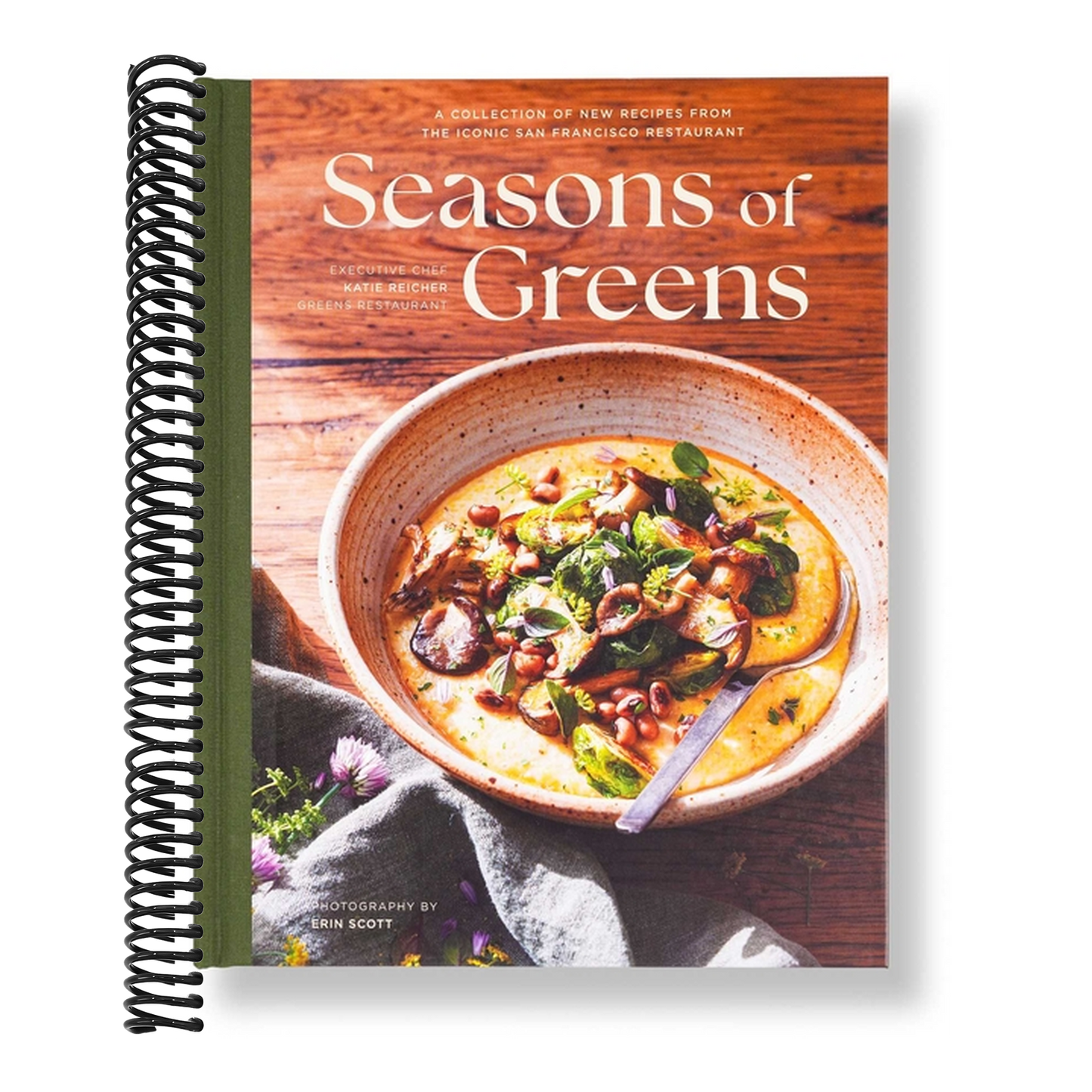 Seasons of Greens: A Collection of New Recipes from the Iconic San Francisco Restaurant