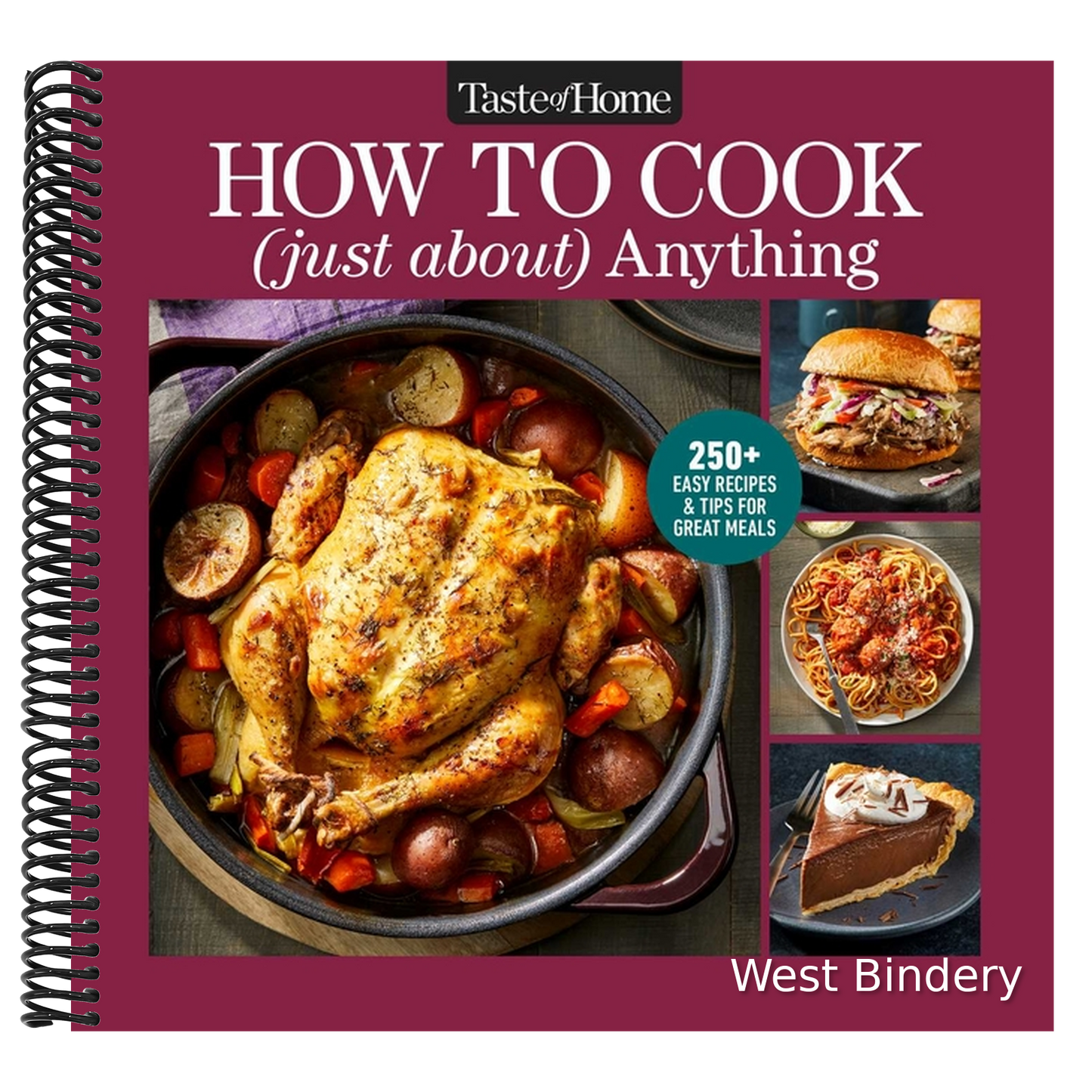 Taste of Home How to Cook (Just About) Anything: 200+ Easy Recipes, Step-By-Step Instructions & Full-Color Photos
