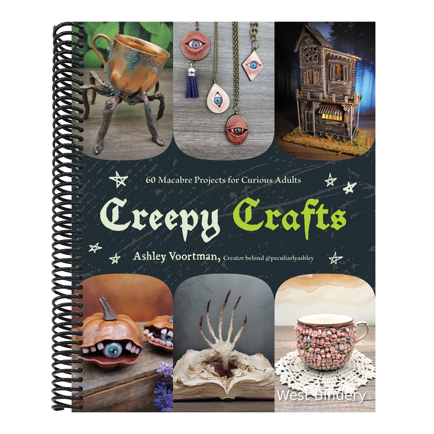 Creepy Crafts: 60 Macabre Projects for Peculiar Adults