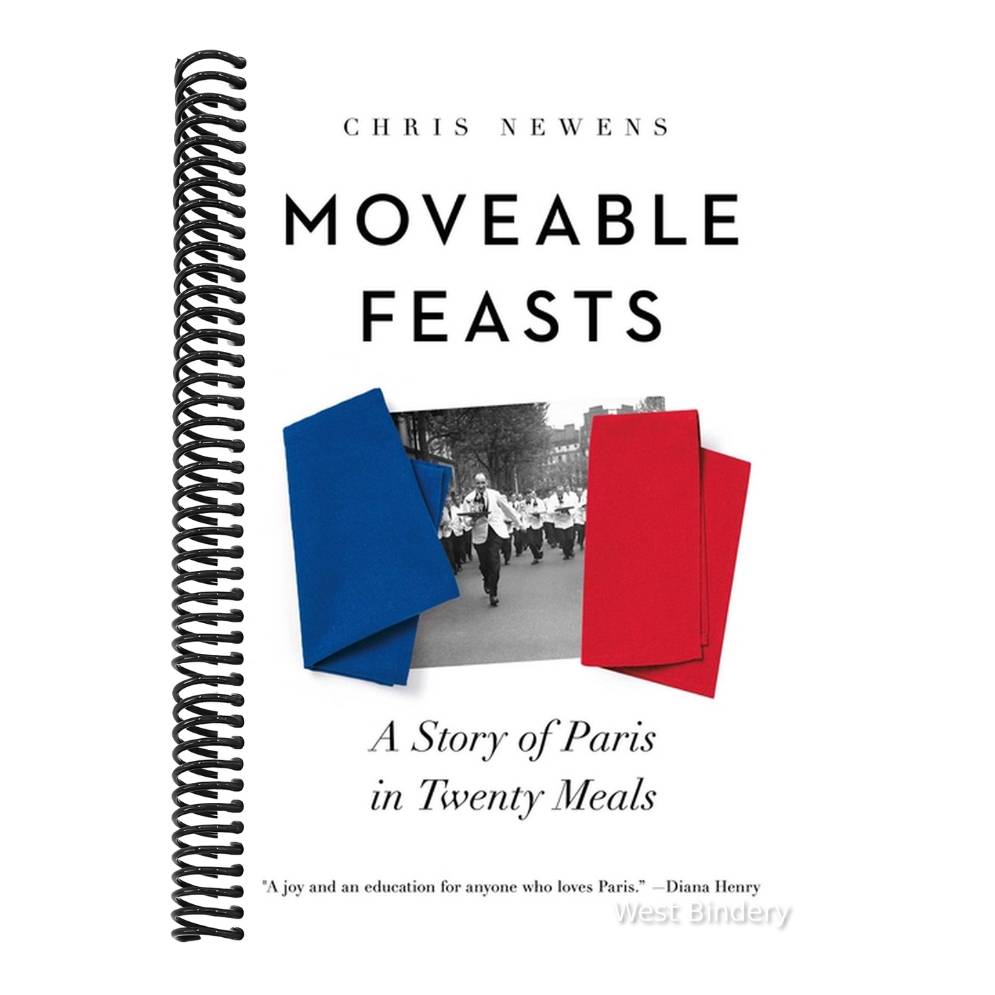 Moveable Feasts: A Story of Paris in Twenty Meals