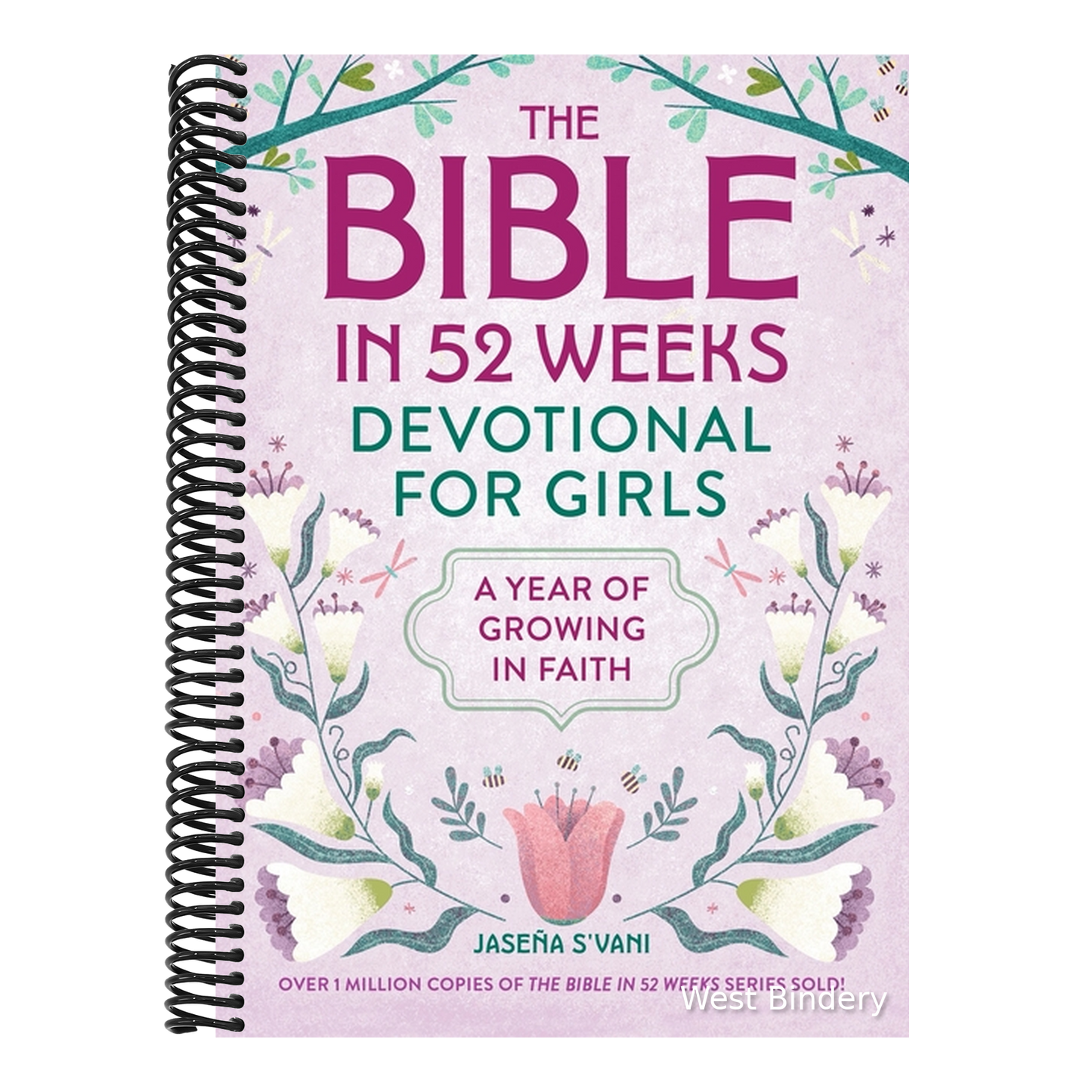 The Bible in 52 Weeks Devotional for Girls: A Year of Growing in Faith