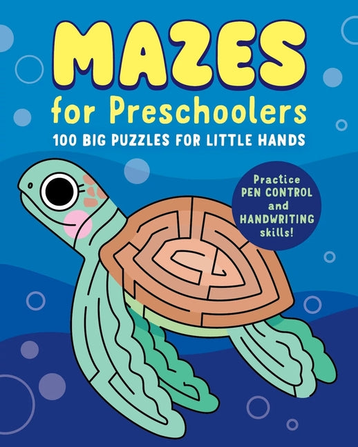 Mazes for Preschoolers: 100 Big Puzzles for Little Hands