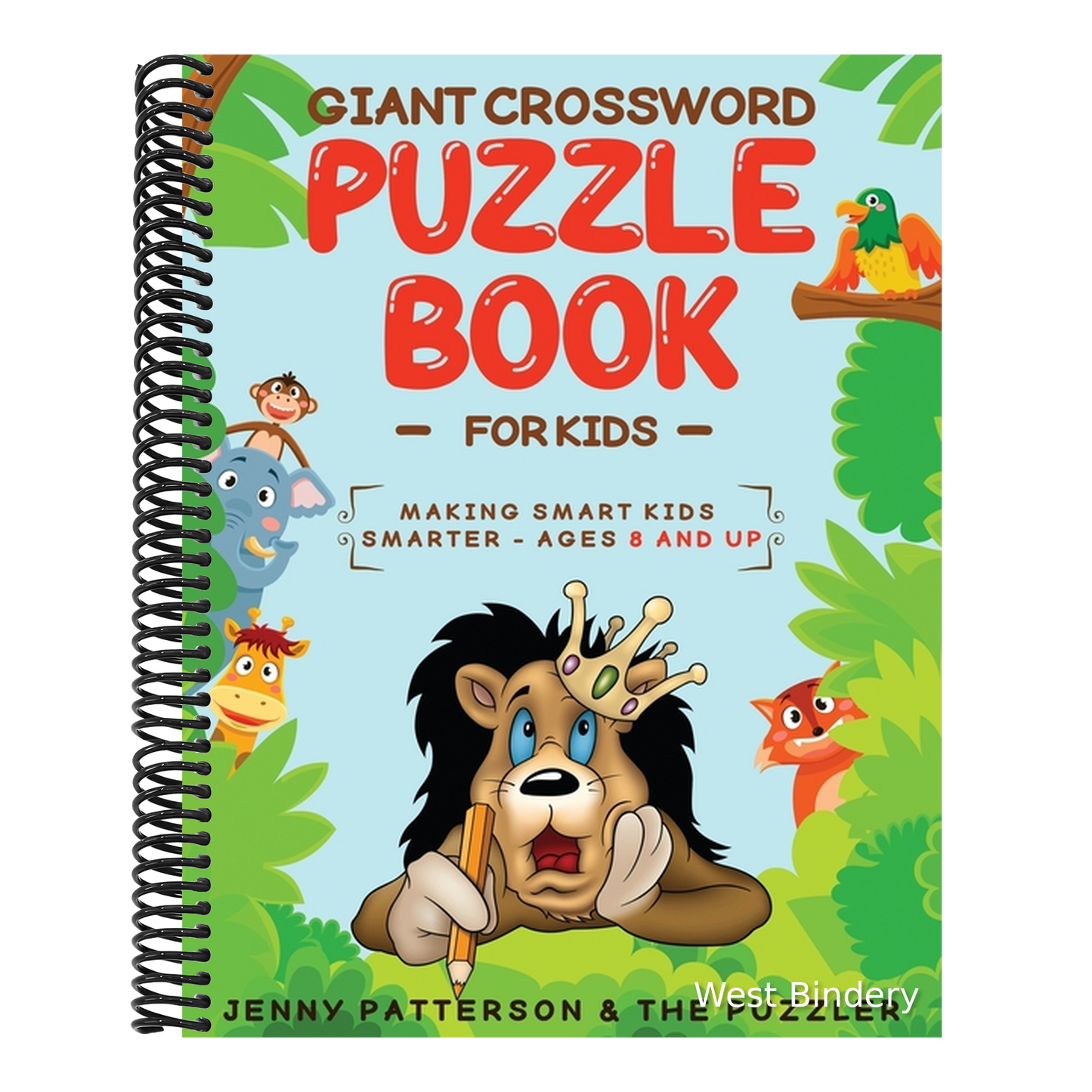 Giant Crossword Puzzle Book for Kids: Making Smart Kids Smarter - Ages 8 and Up
