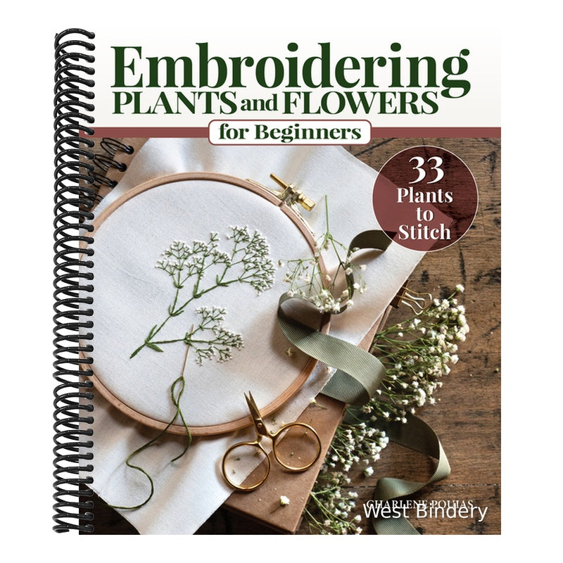 Embroidering Plants and Flowers for Beginners: 33 Plants to Stitch