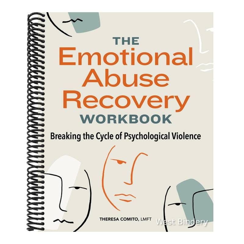 The Emotional Abuse Recovery Workbook: Breaking the Cycle of Psychological Violence