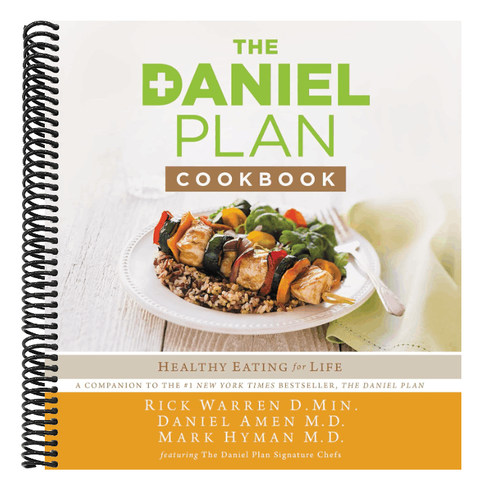 The Daniel Plan Cookbook: Healthy Eating for Life