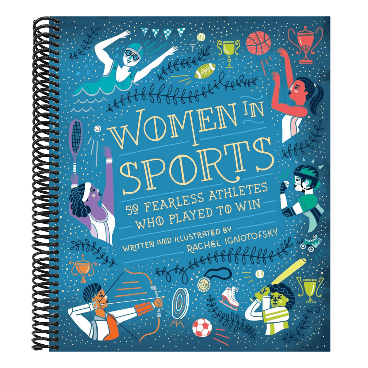 Women in Sports: 50 Fearless Athletes Who Played to Win
