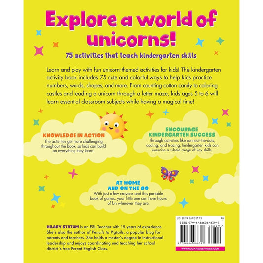 Kindergarten Activity Book Unicorns: 75 Games to Practice Early Reading, Writing, and Math Skills (School Skills Activity Books) (Spiral Bound)