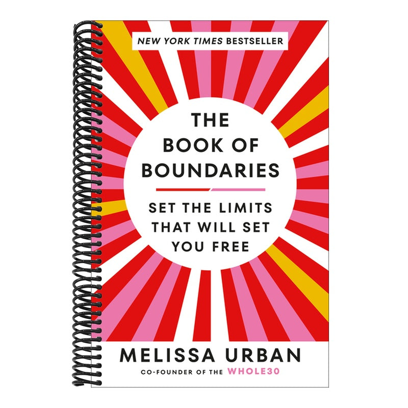 The Book of Boundaries: Set the Limits That Will Set You Free
